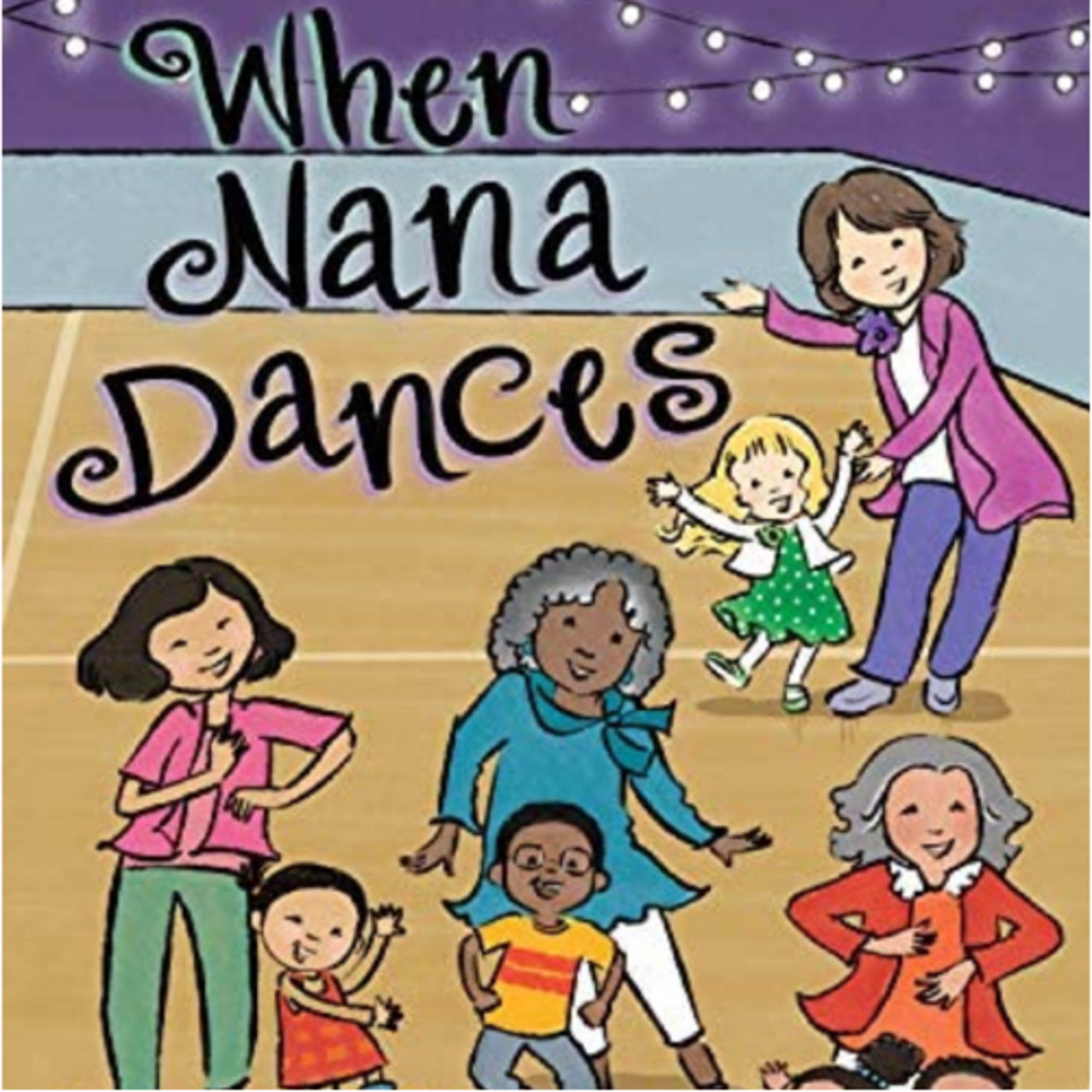 When Nana Dances