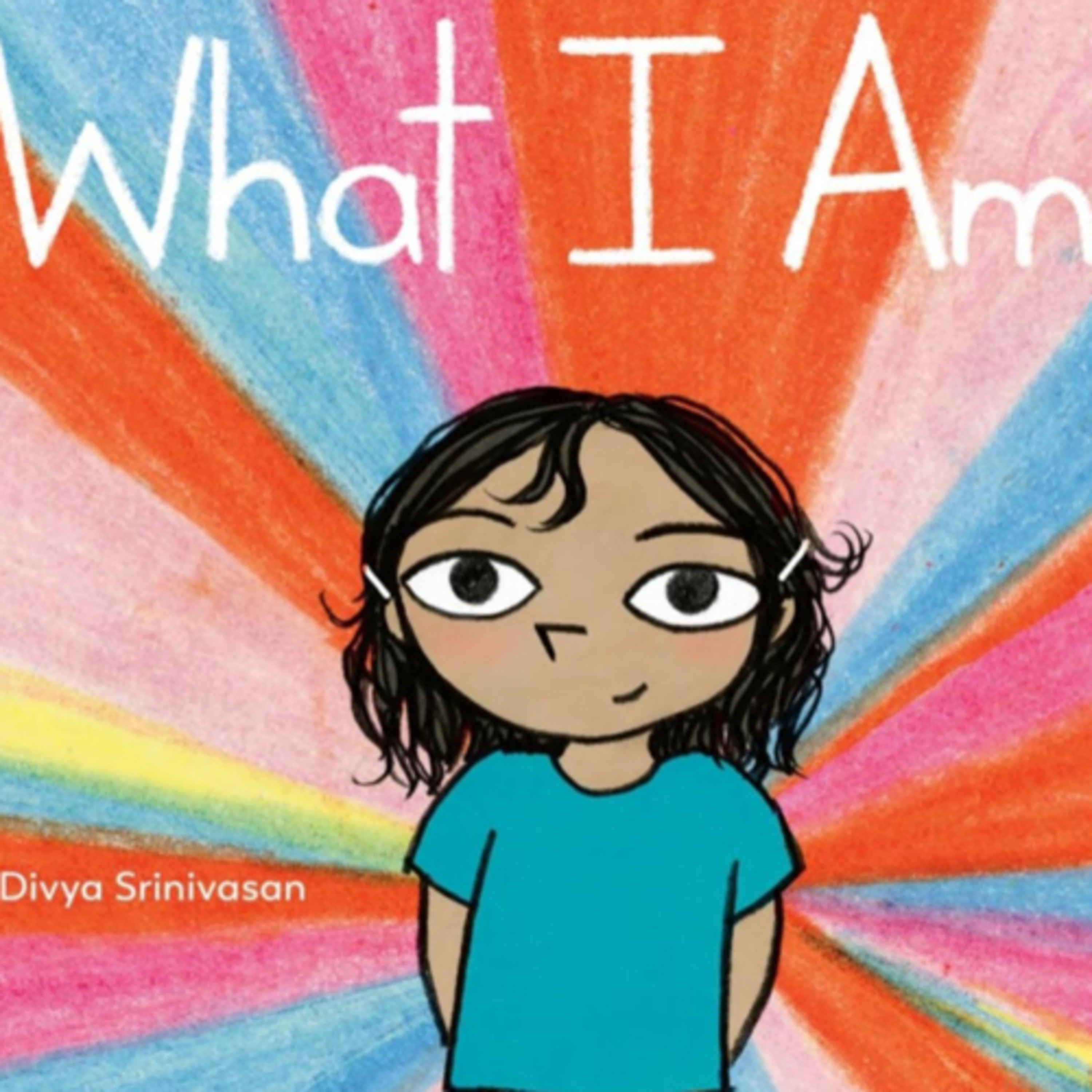 What I Am