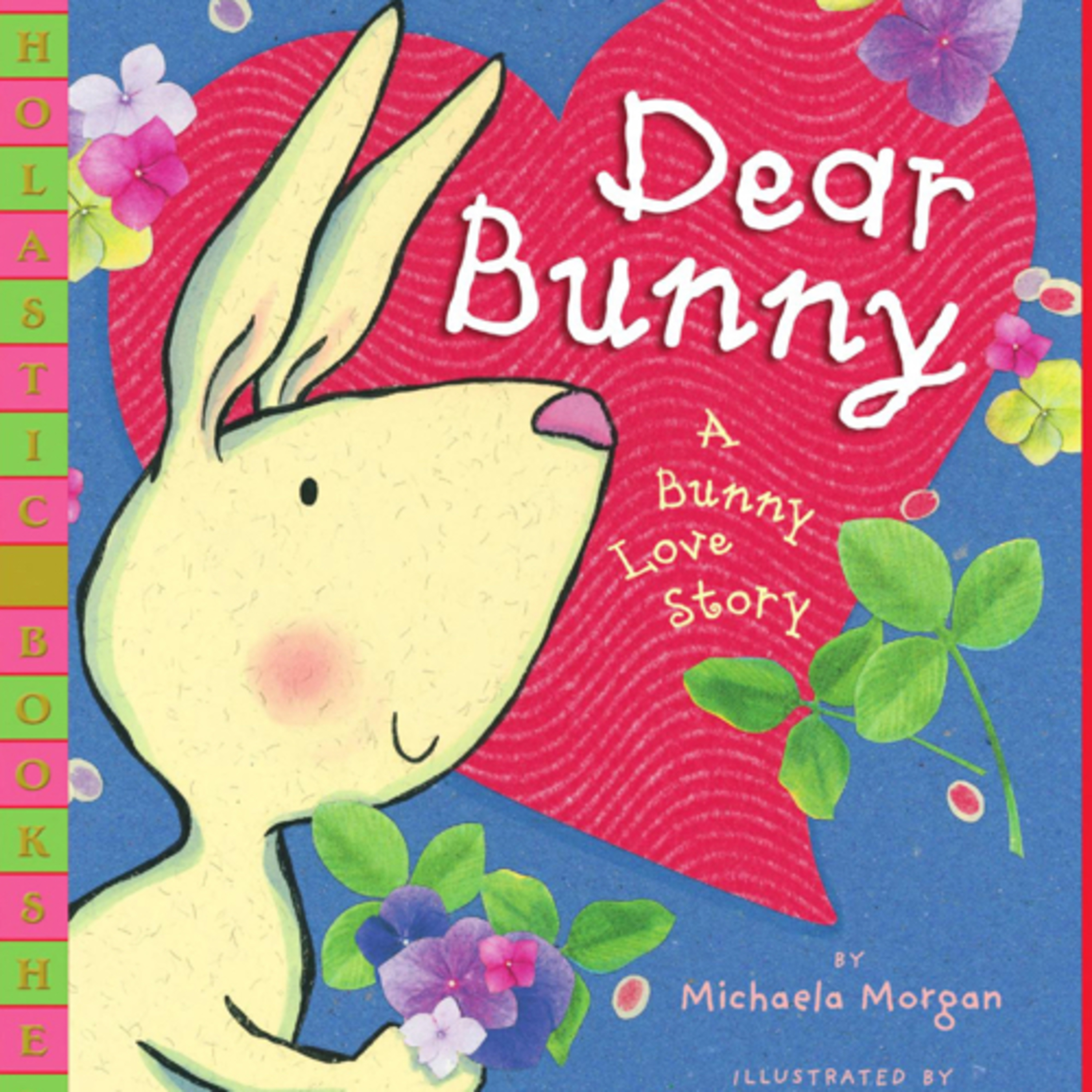 Dear Bunny: A Bunny Love Story