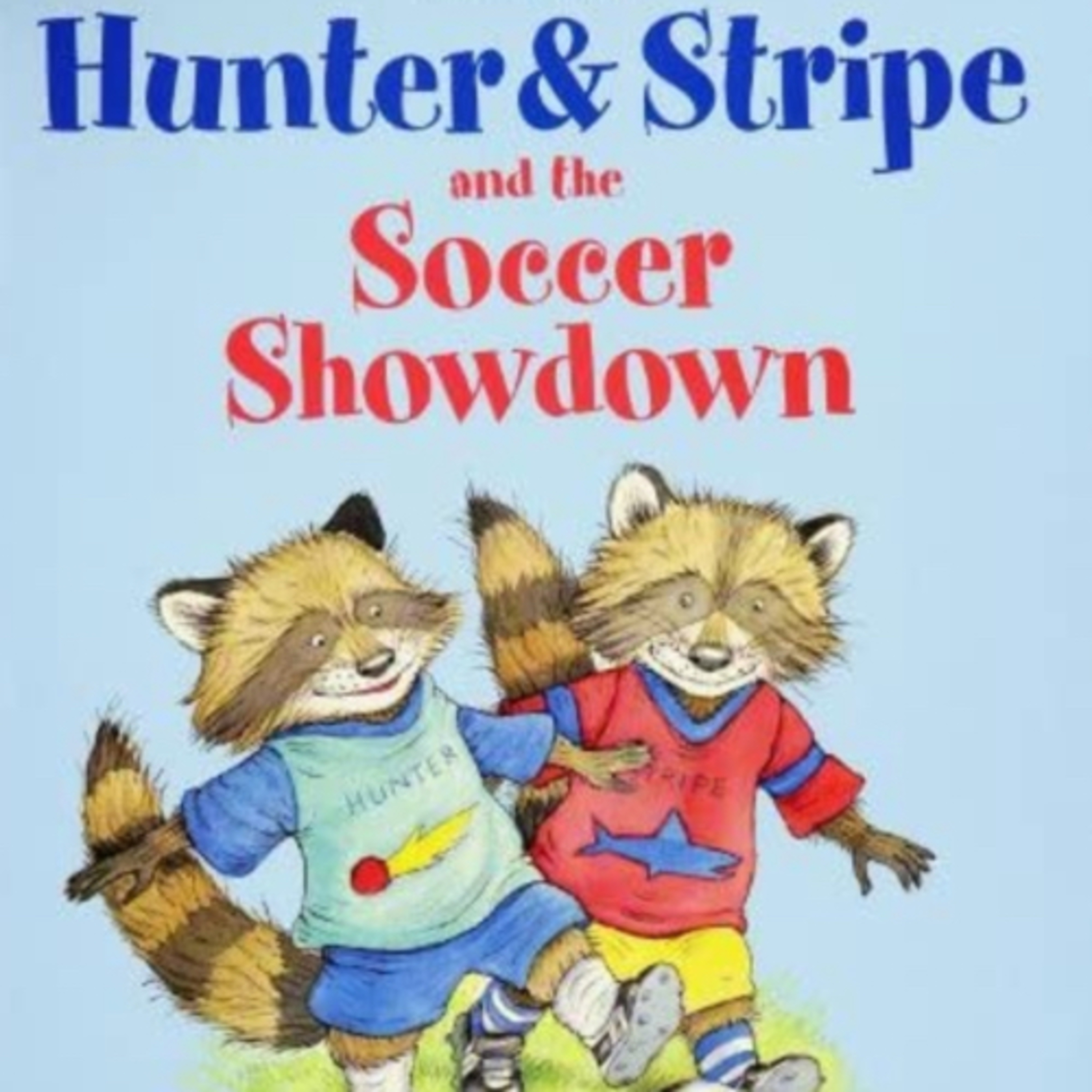 Hunter & Stripe and the Soccer Showdown