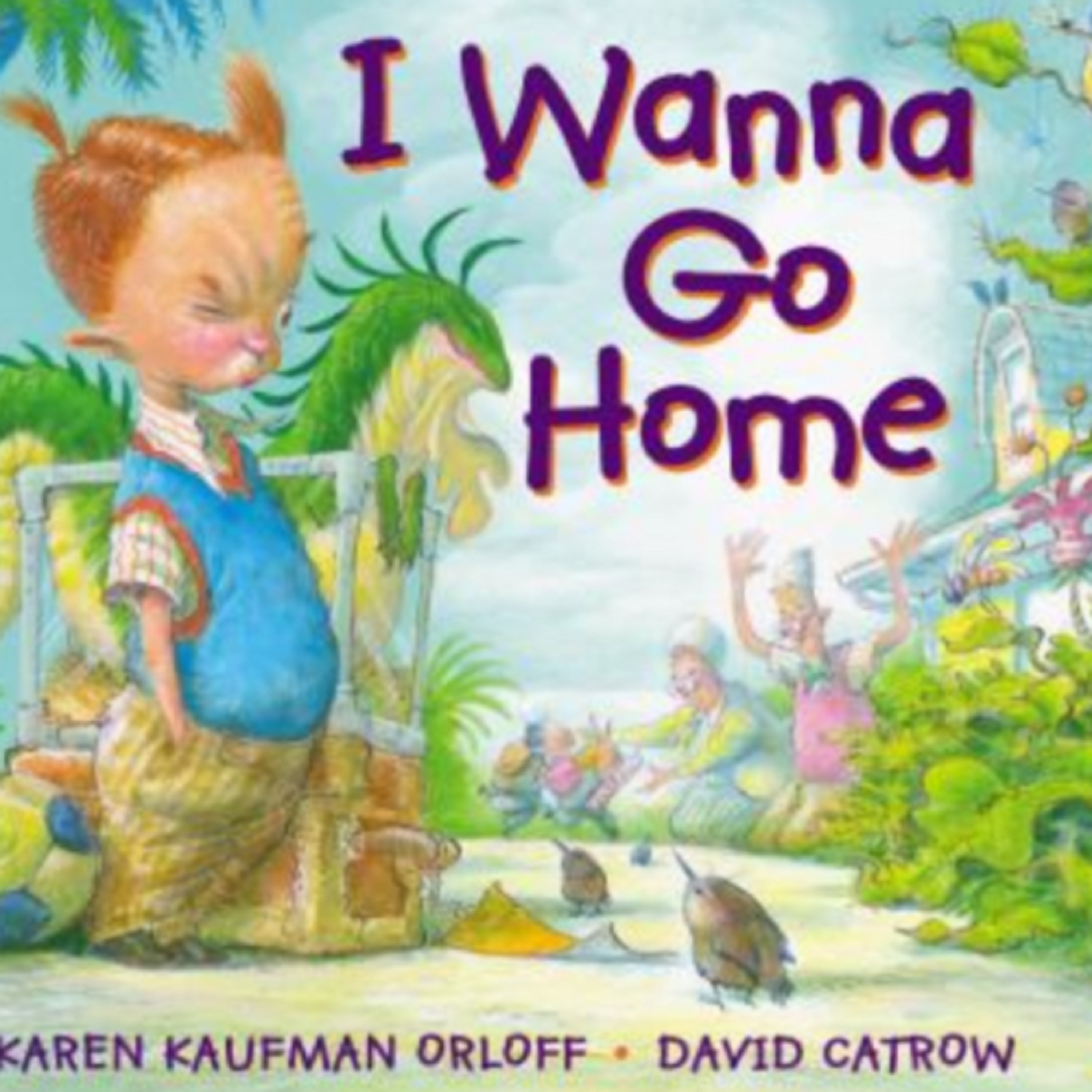 I Wanna Go Home