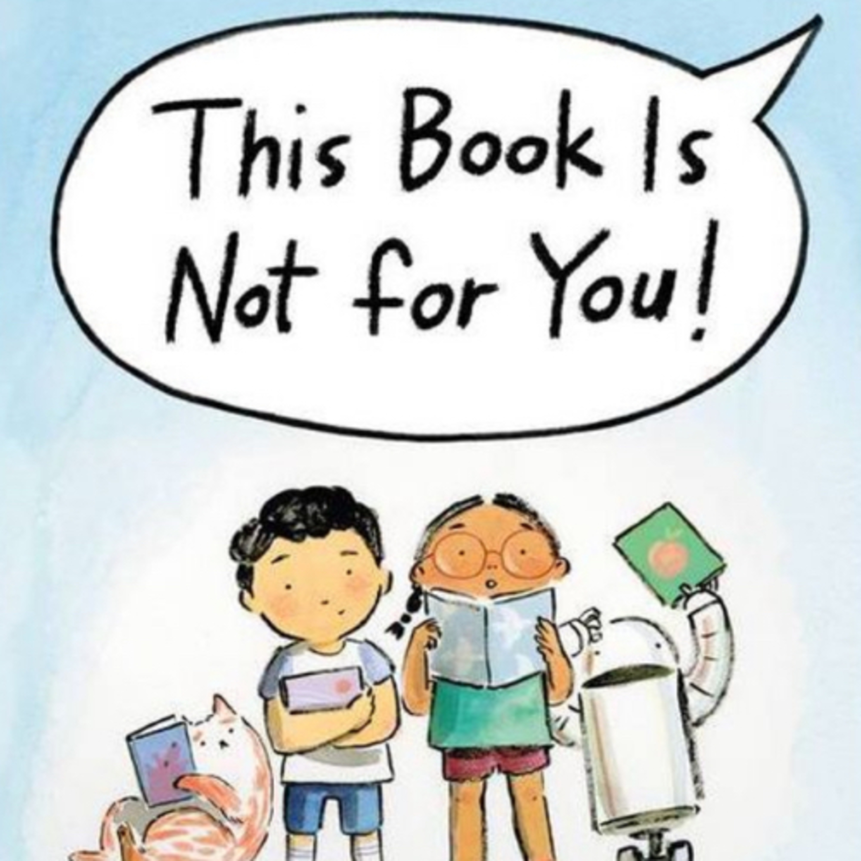 This Book is Not For You