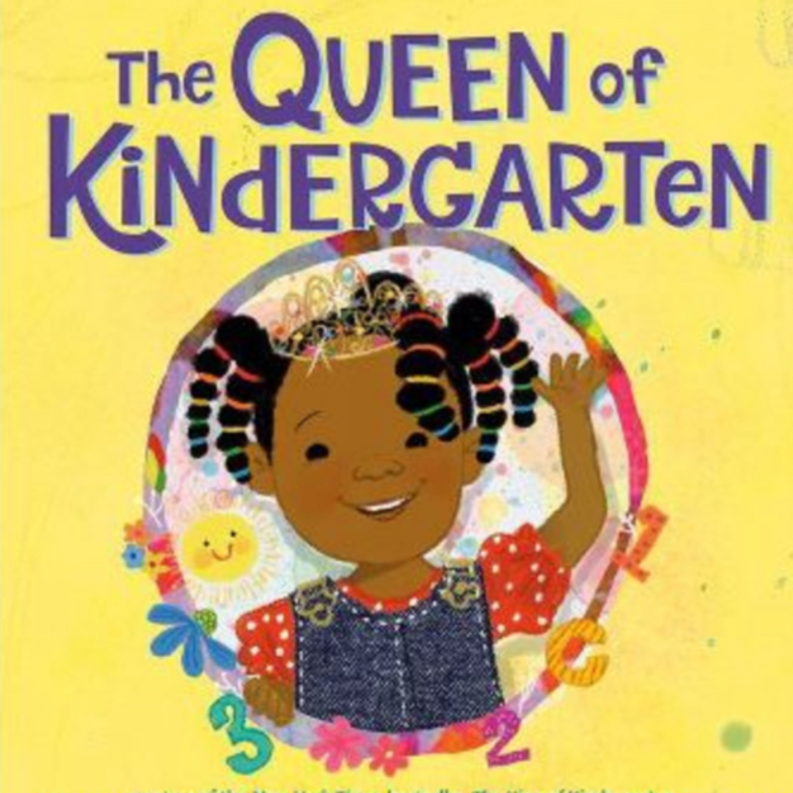 The Queen of Kindergarten