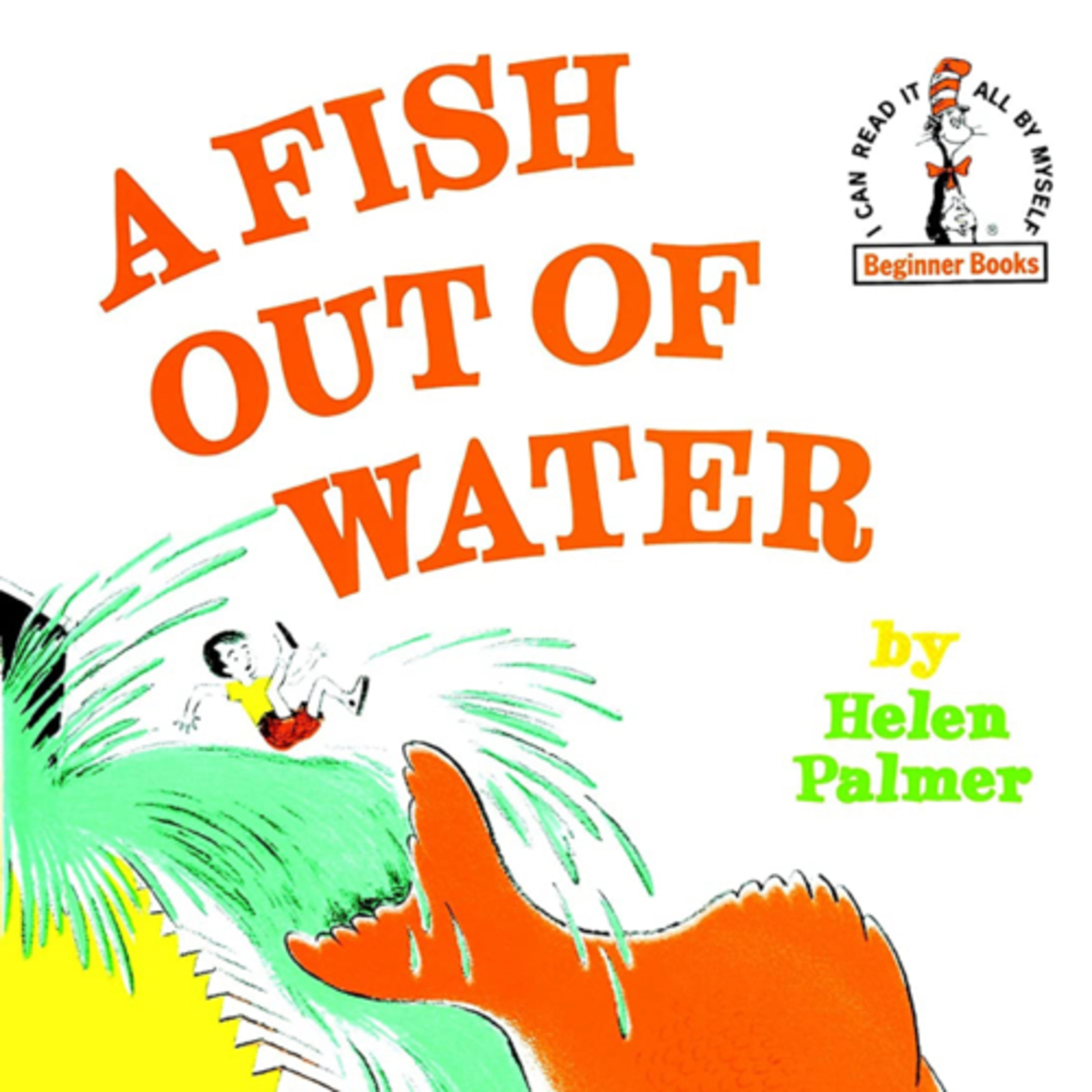 A Fish Out of Water