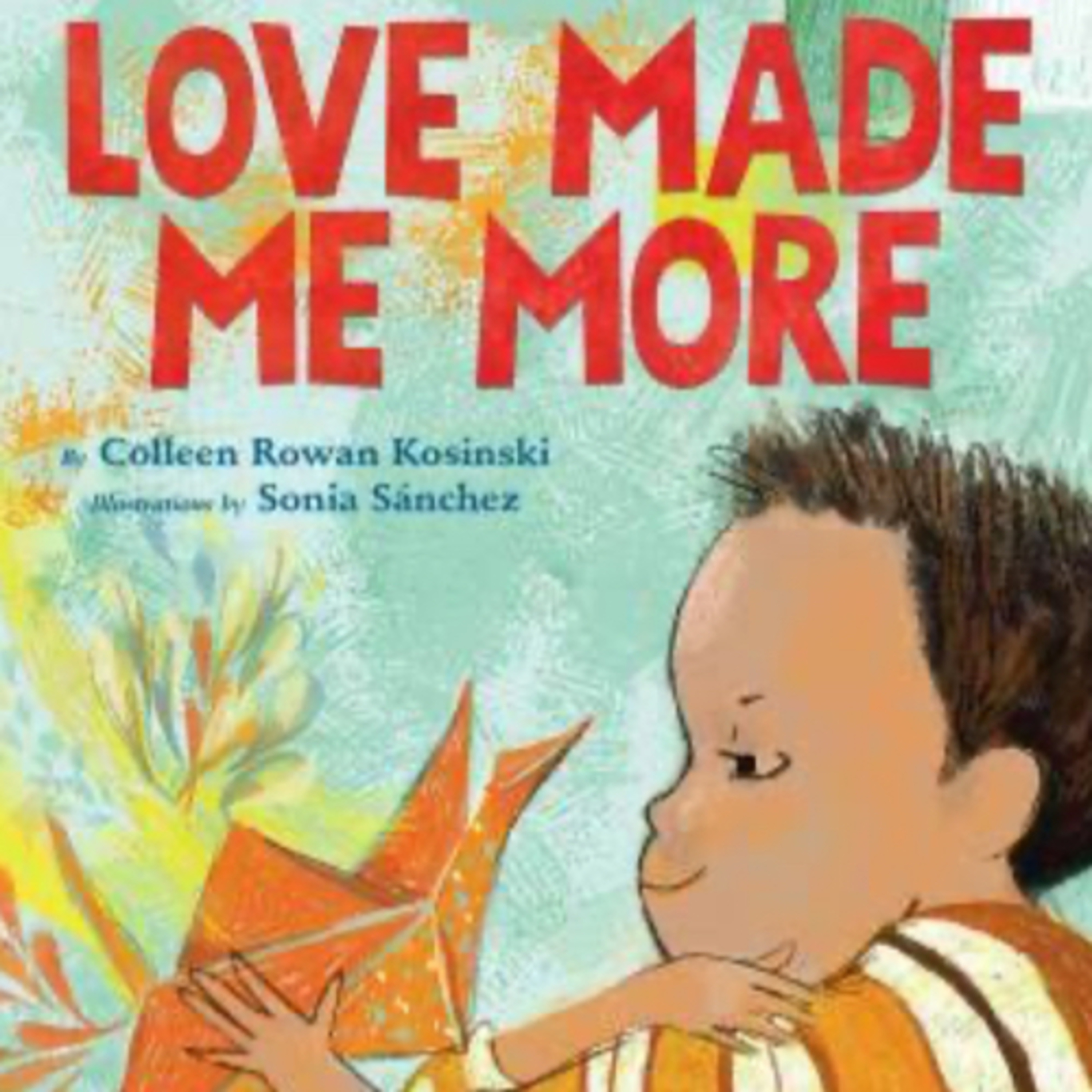 Love Made Me More