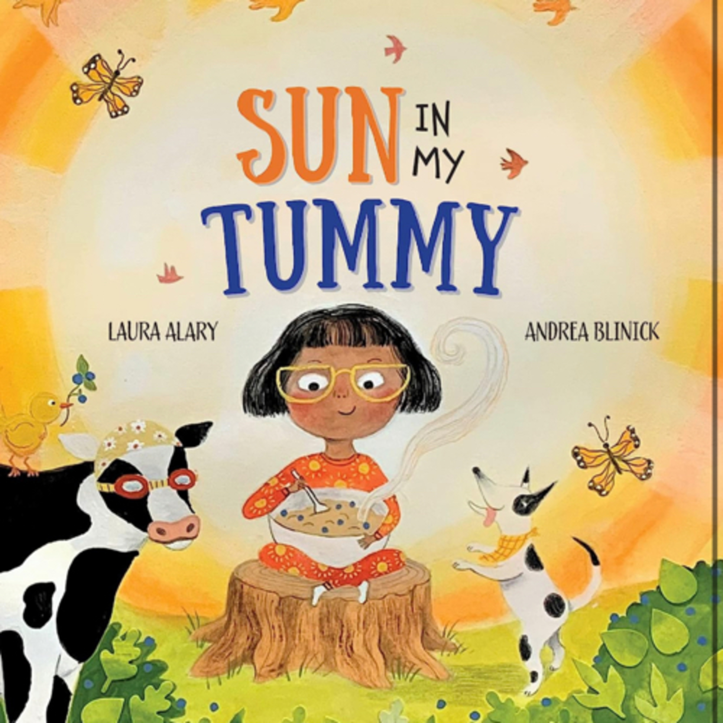 Sun in My Tummy: How the Food We Eat Gives Us Energy from the Sun