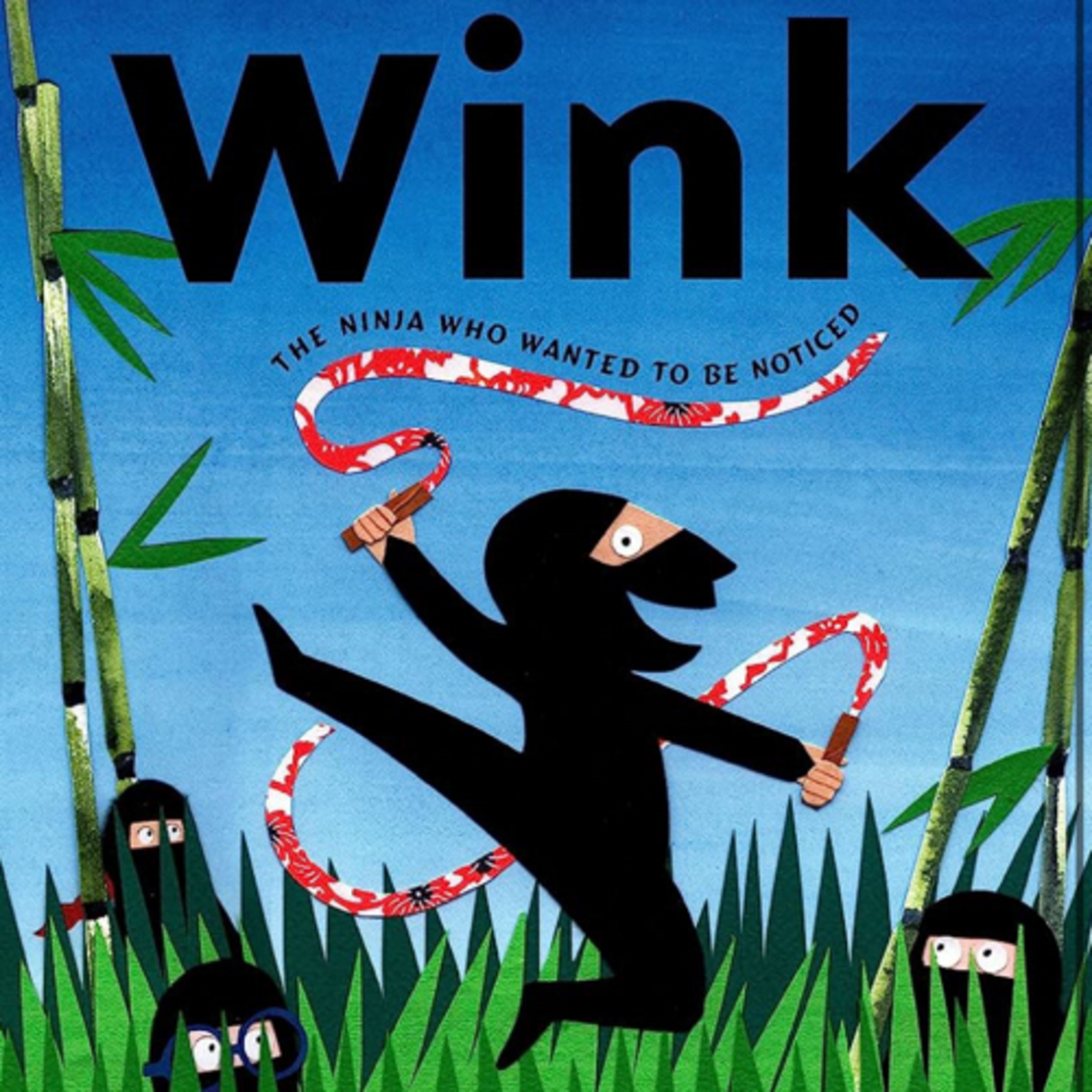 Wink: The Ninja Who Wanted to Be Noticed