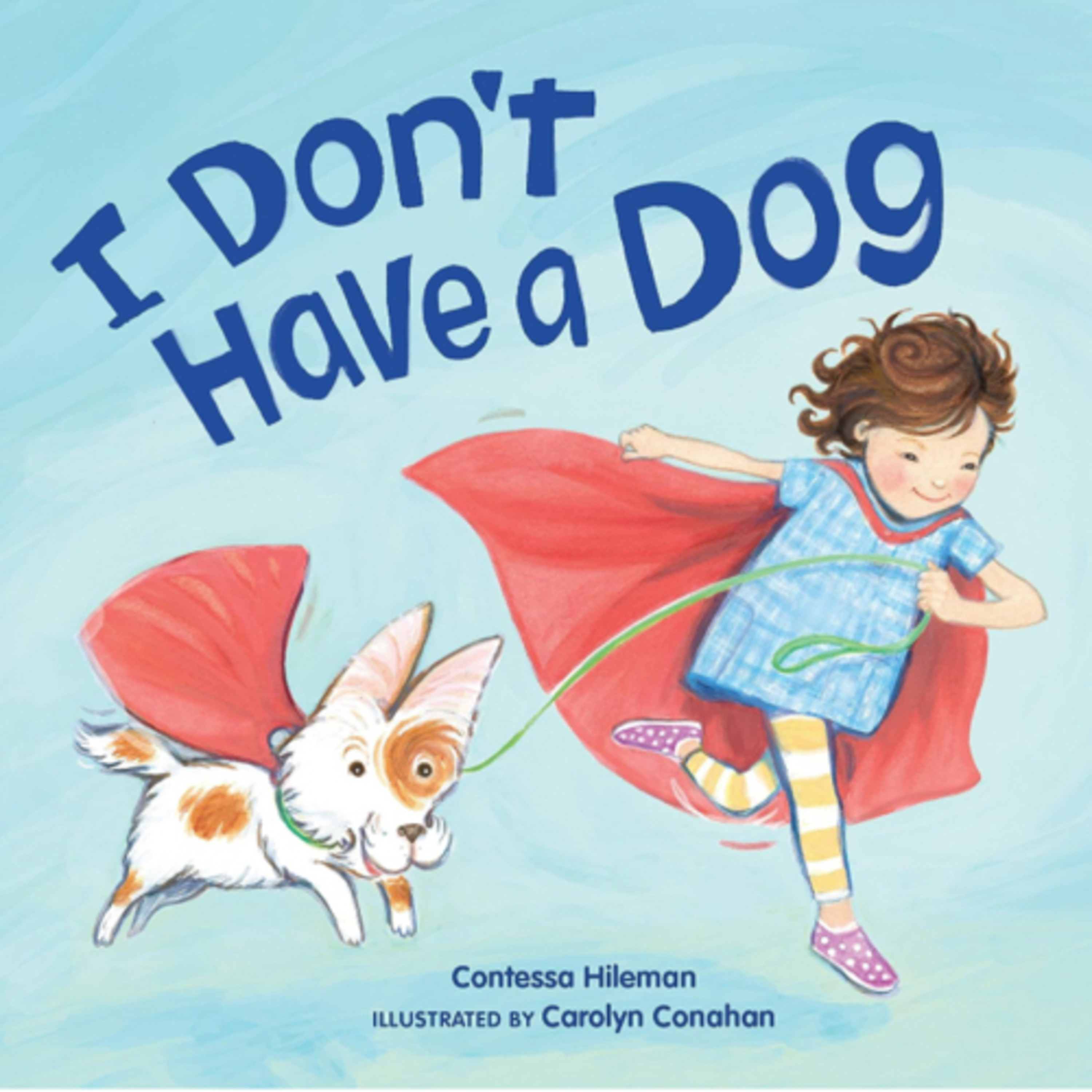 I Don’t Have A Dog