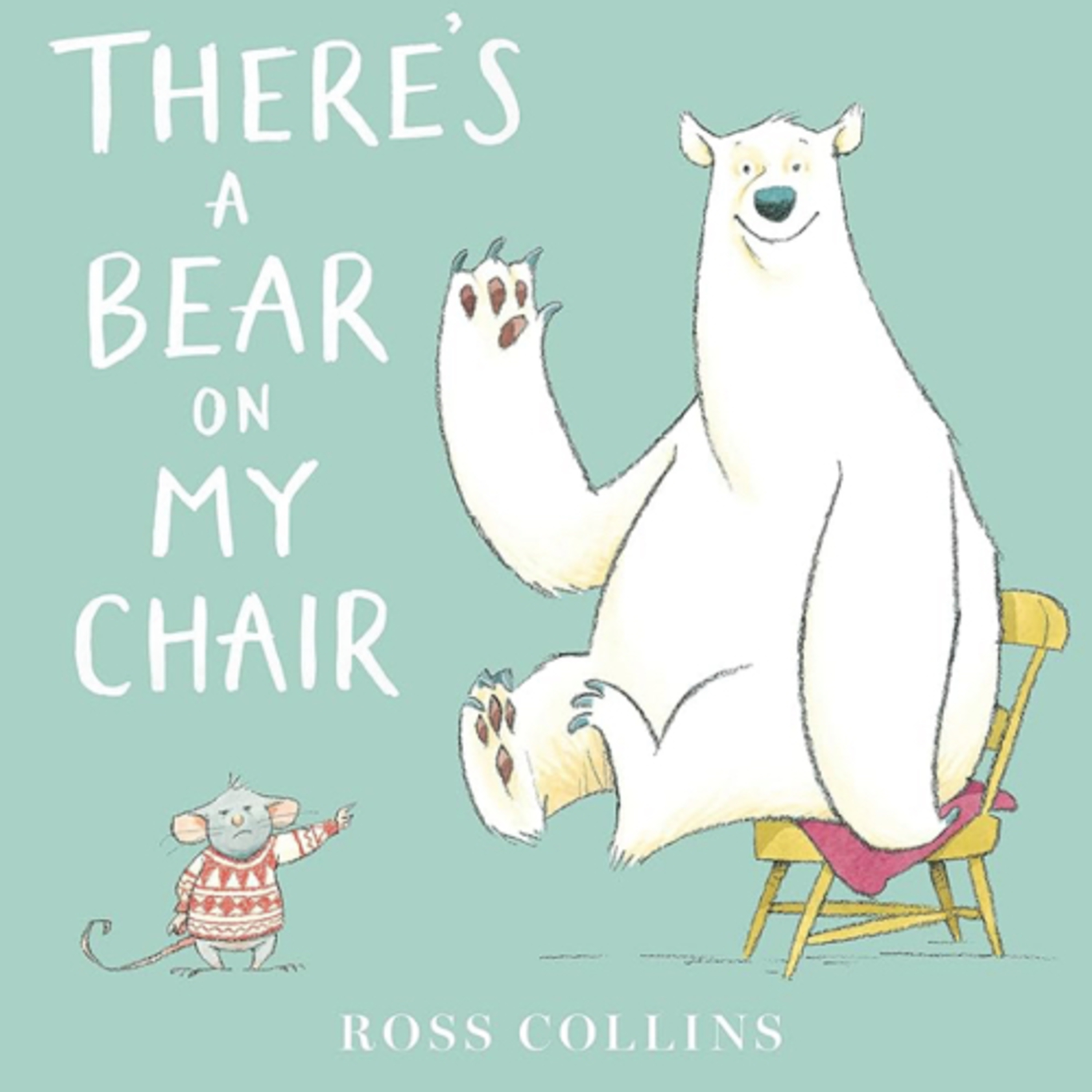 There’s a Bear in my Chair
