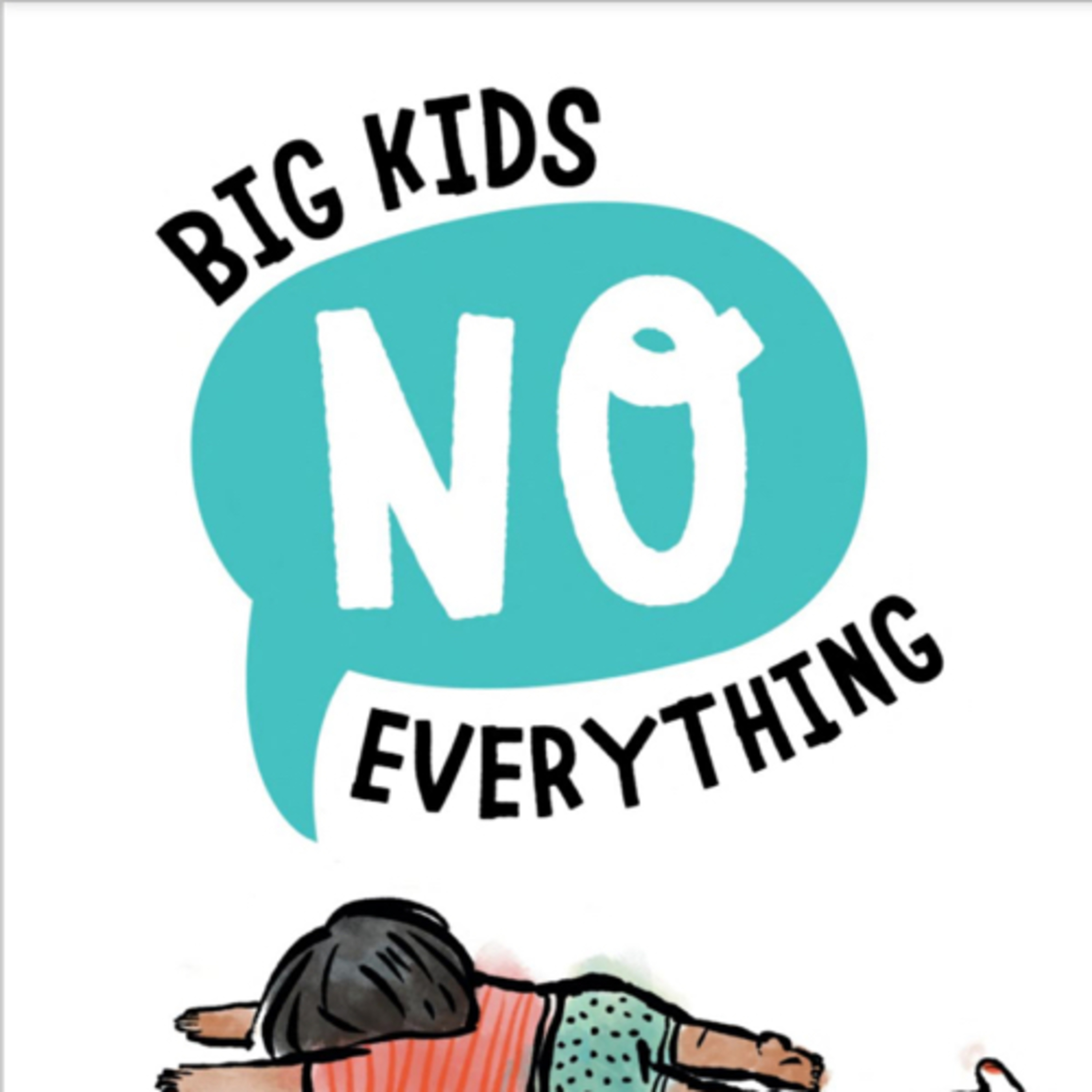 Big Kids No Everything