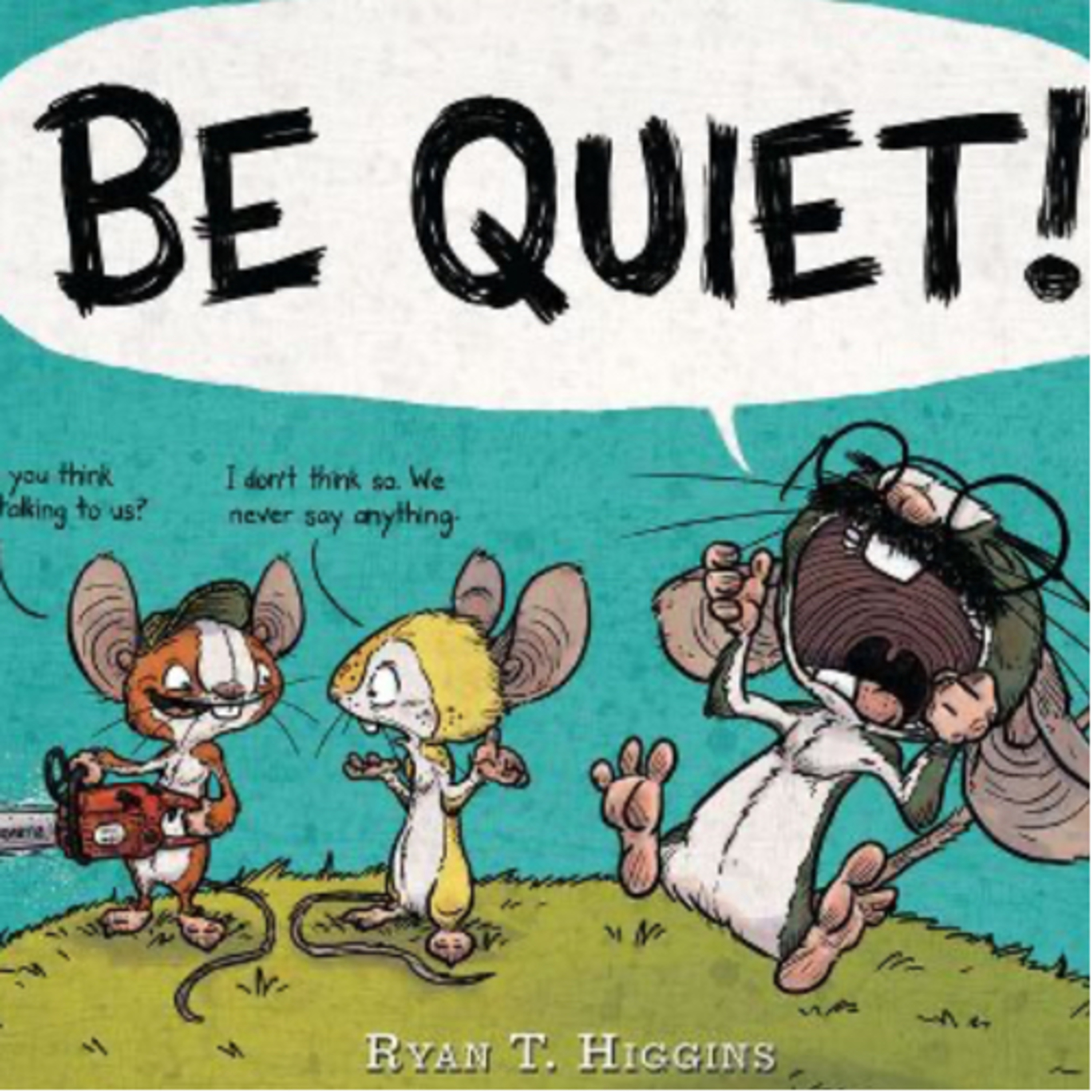 Be Quiet!