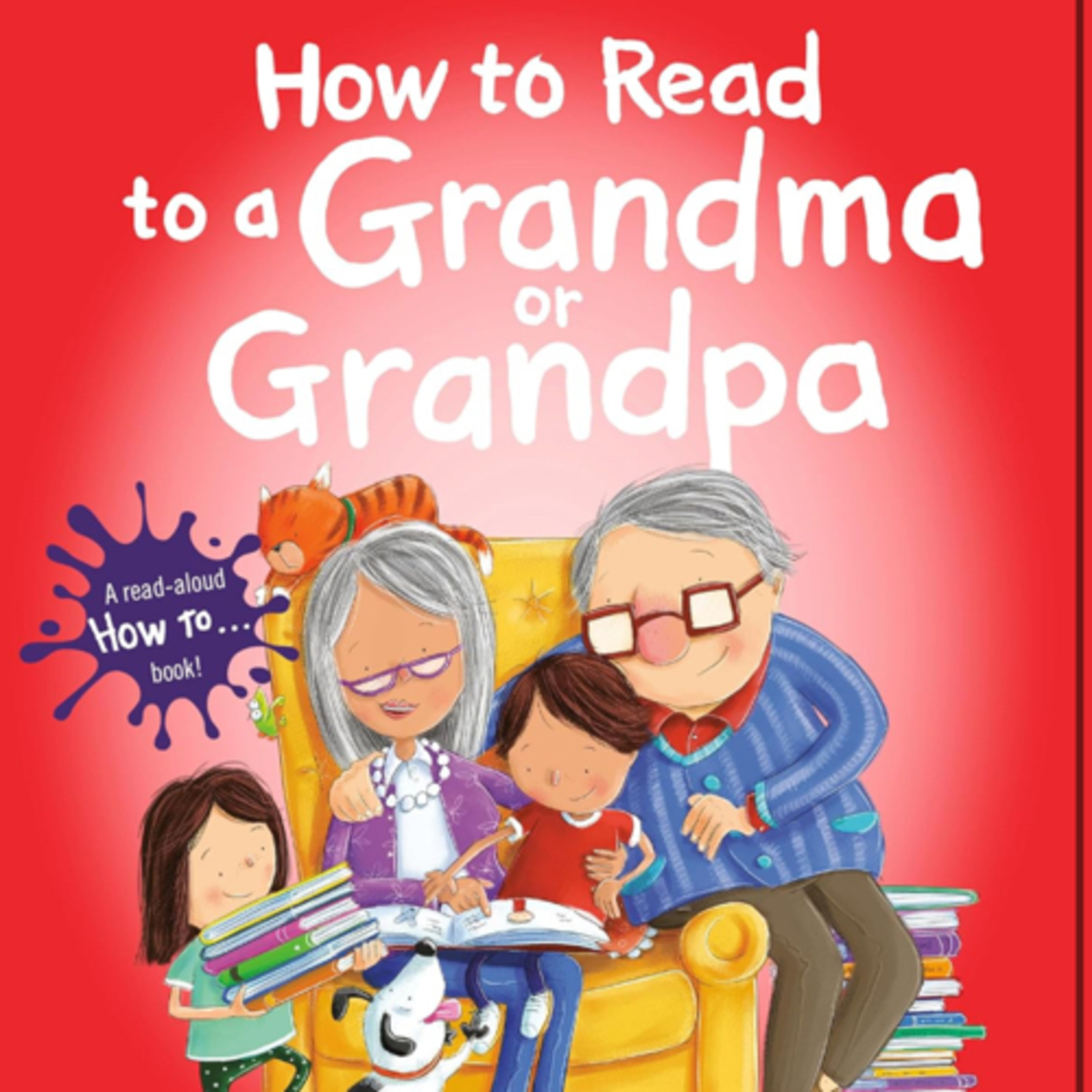 How to Read to a Grandma or Grandpa (How To Series)