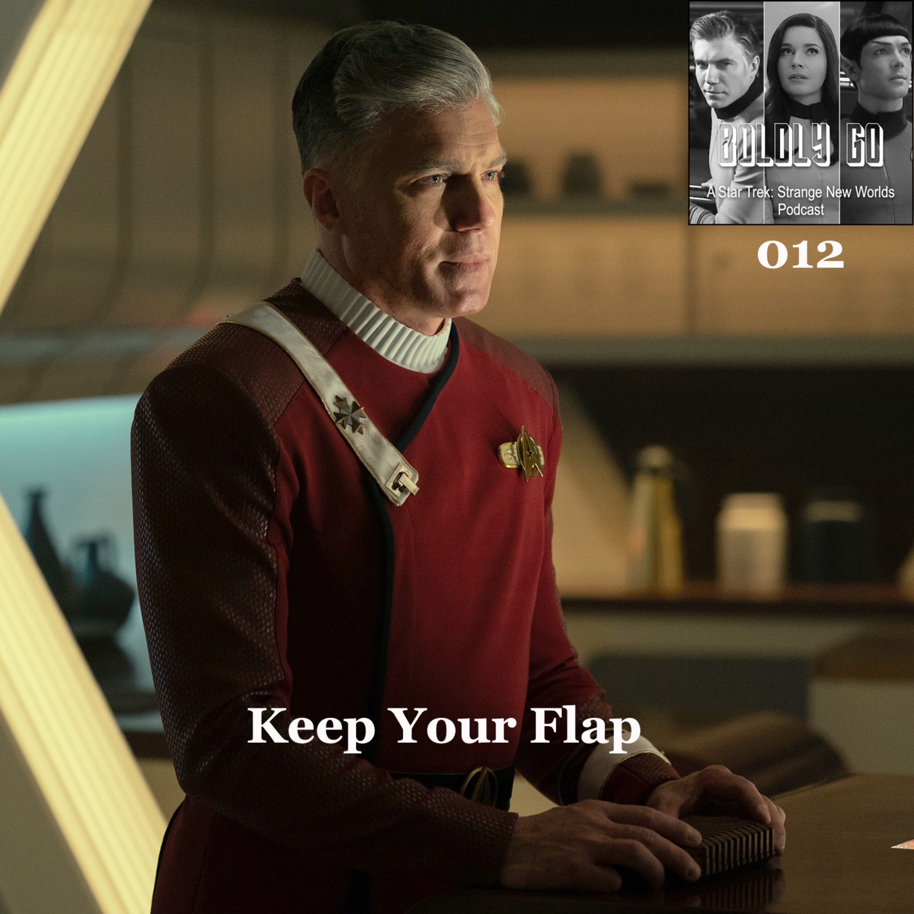Boldly Go - A Star Trek: Strange New Worlds Podcast