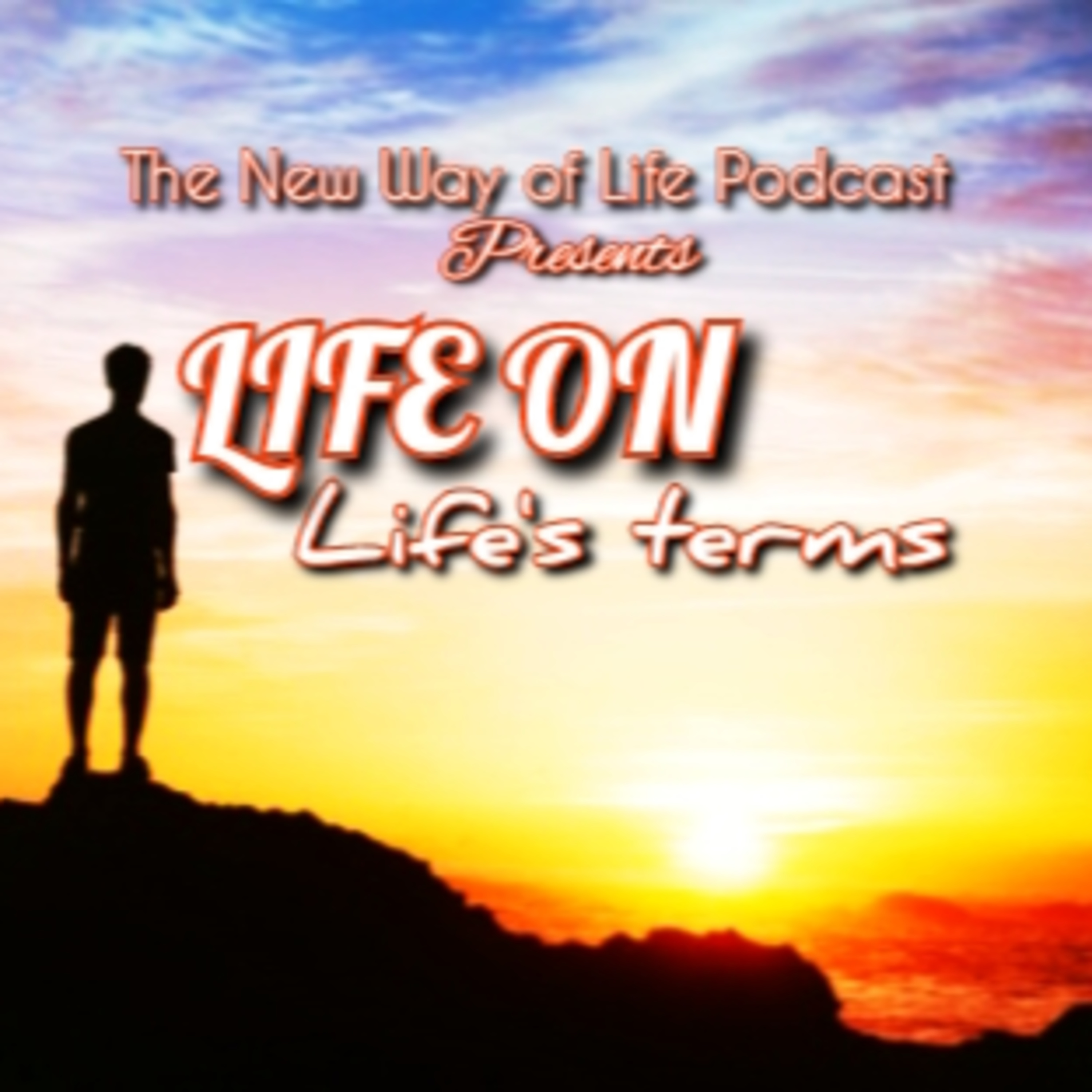 The New Way of Life Podcast