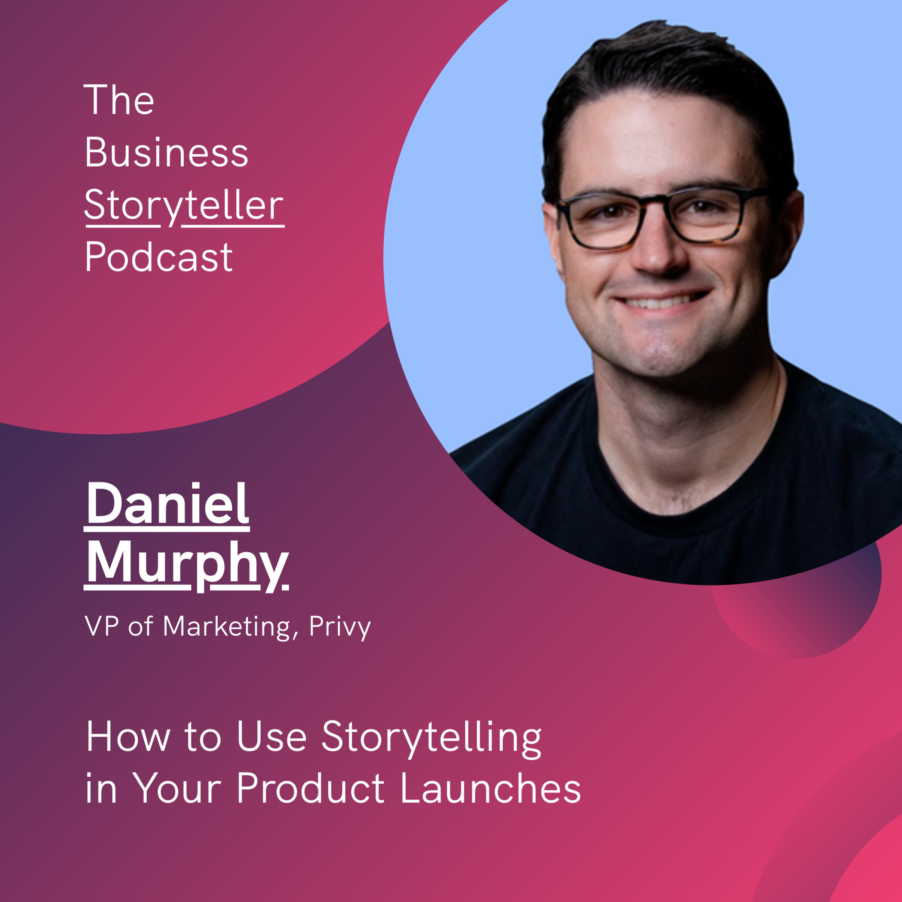The Business Storyteller Podcast