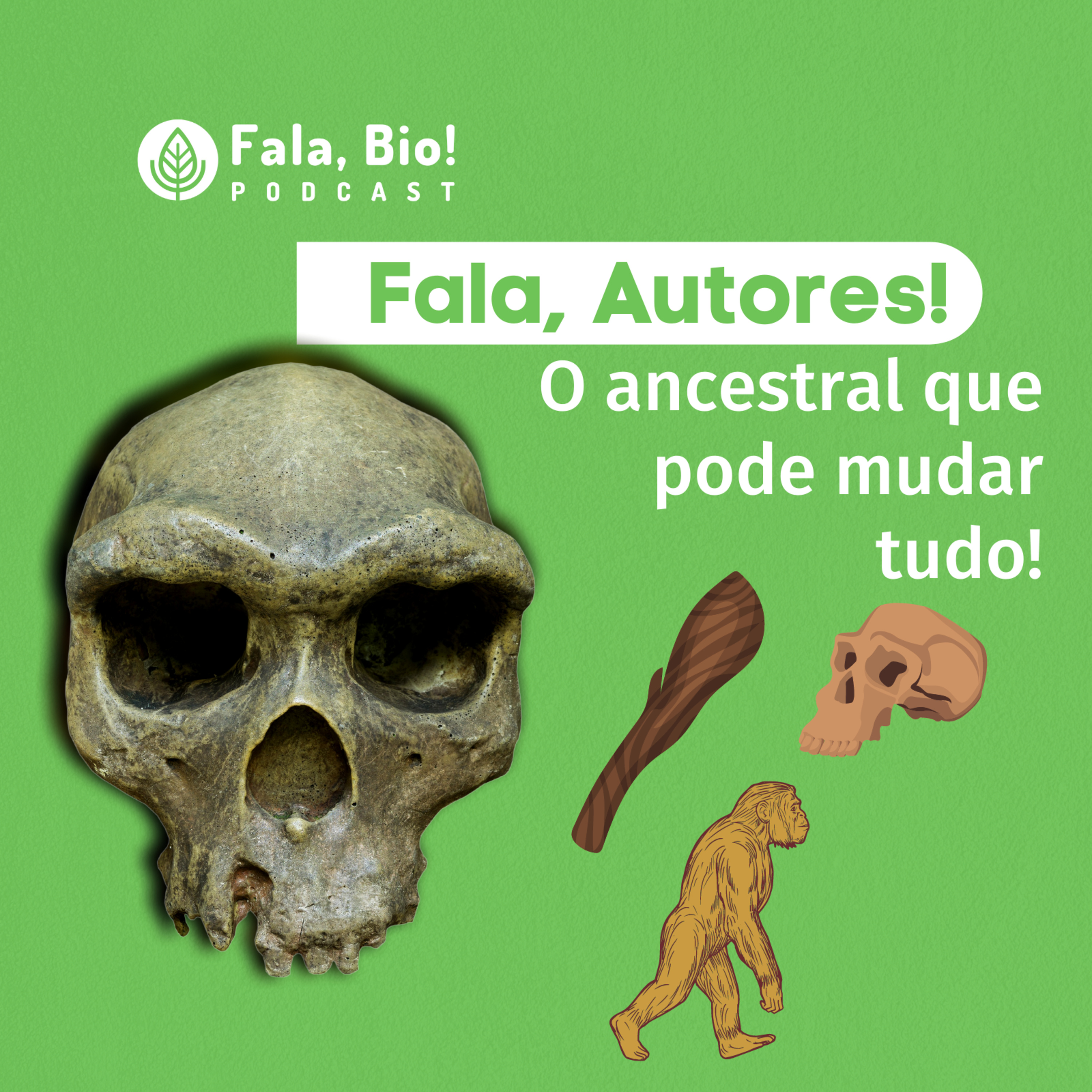 EP 06: Fala, autores! A evolução e o ancestral que pode mudar tudo!