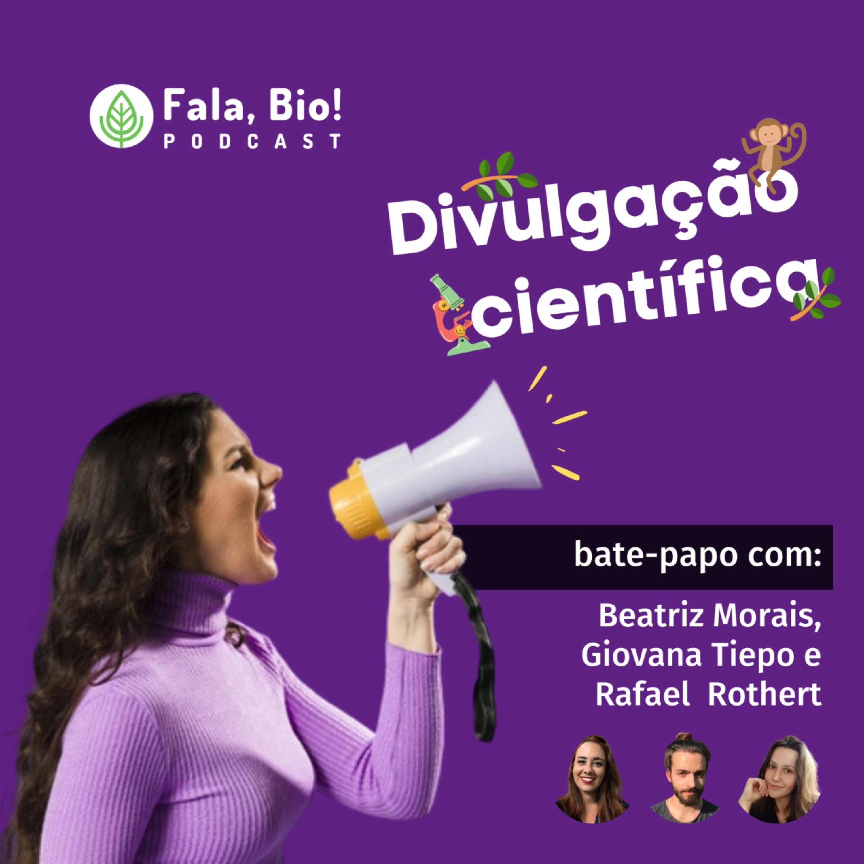 EP 09: Bate-papo sobre Divulgação Científica