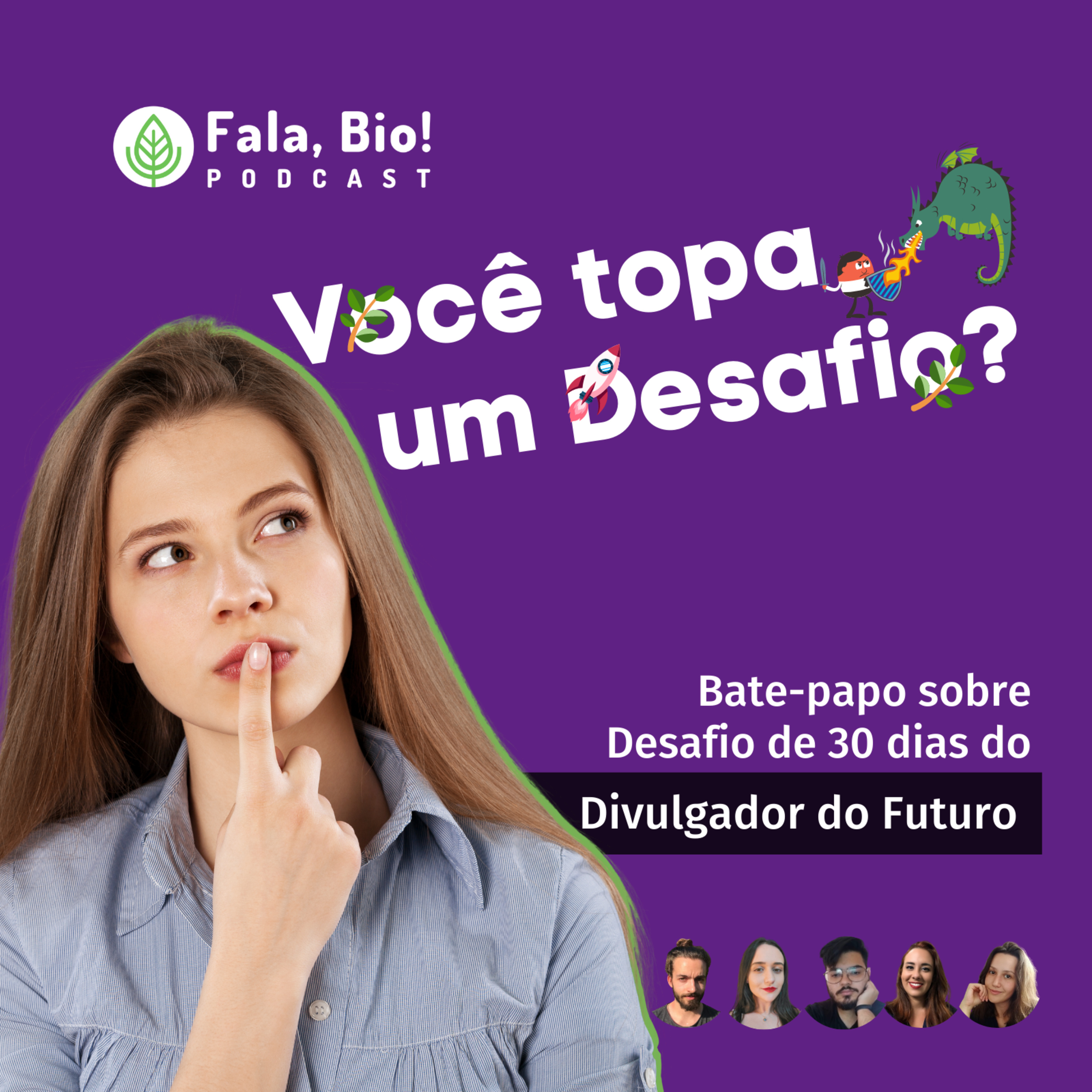 EP 15: DESAFIO DE 30 DIAS DO DIVULGADOR CIENTÍFICO DO FUTURO!