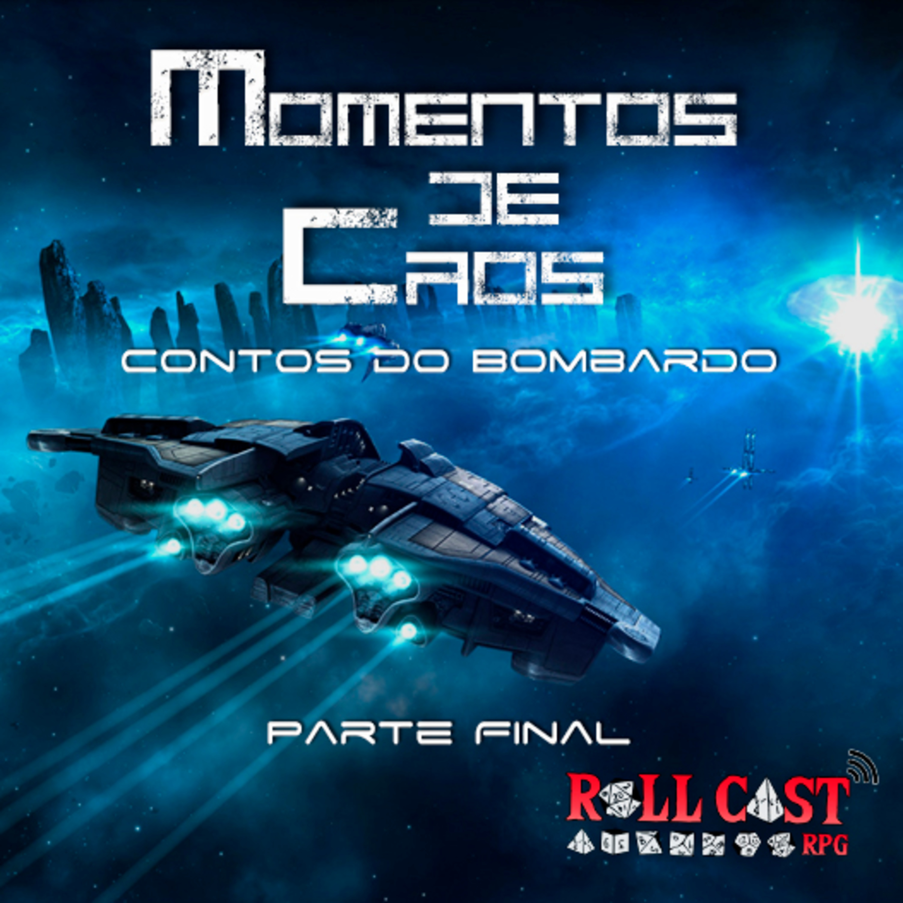Episódio 05 - Contos do Bombardo - Momentos de Caos Parte Final episode artwork