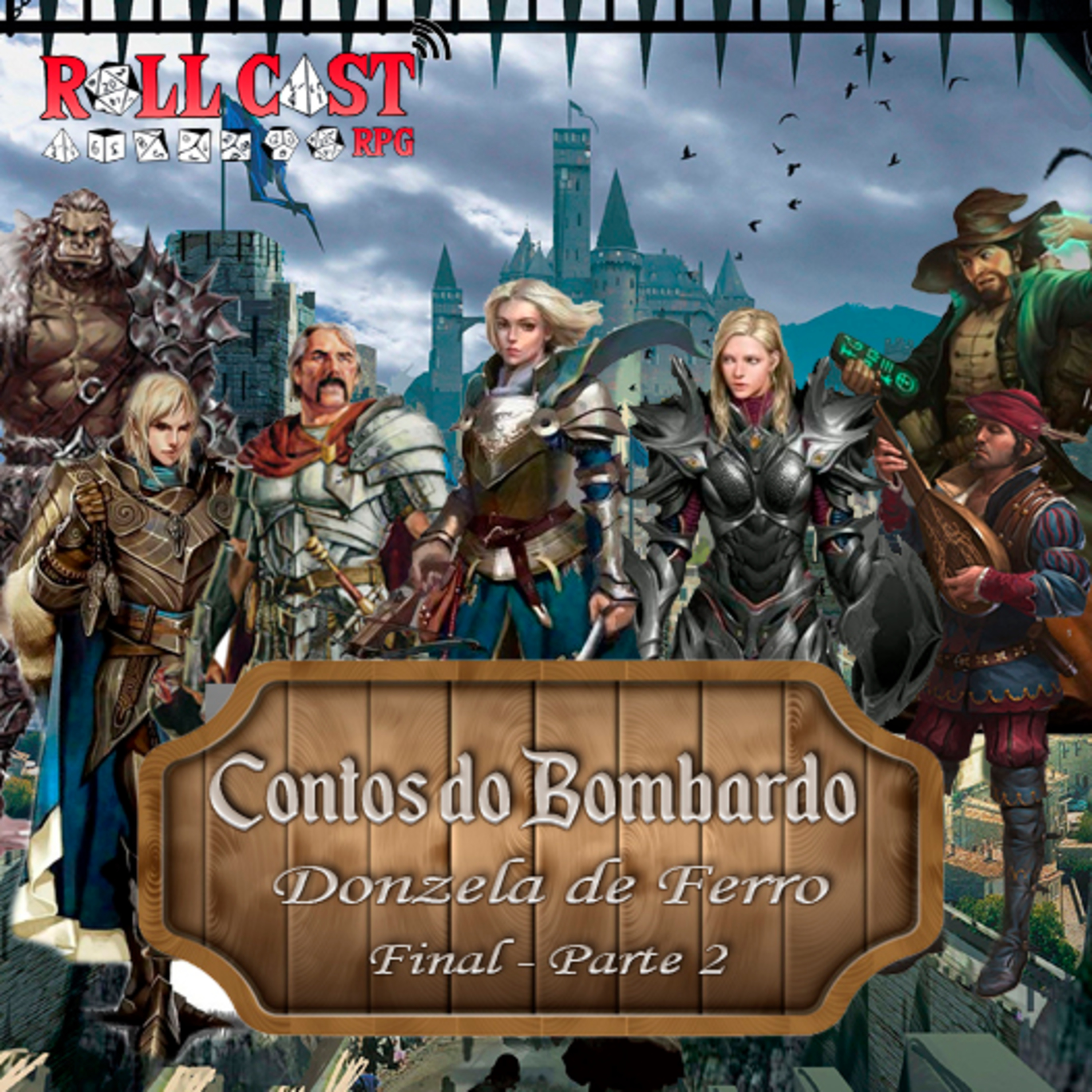 Episódio 09 - Contos do Bombardo - Donzela de Ferro - Final, parte 2