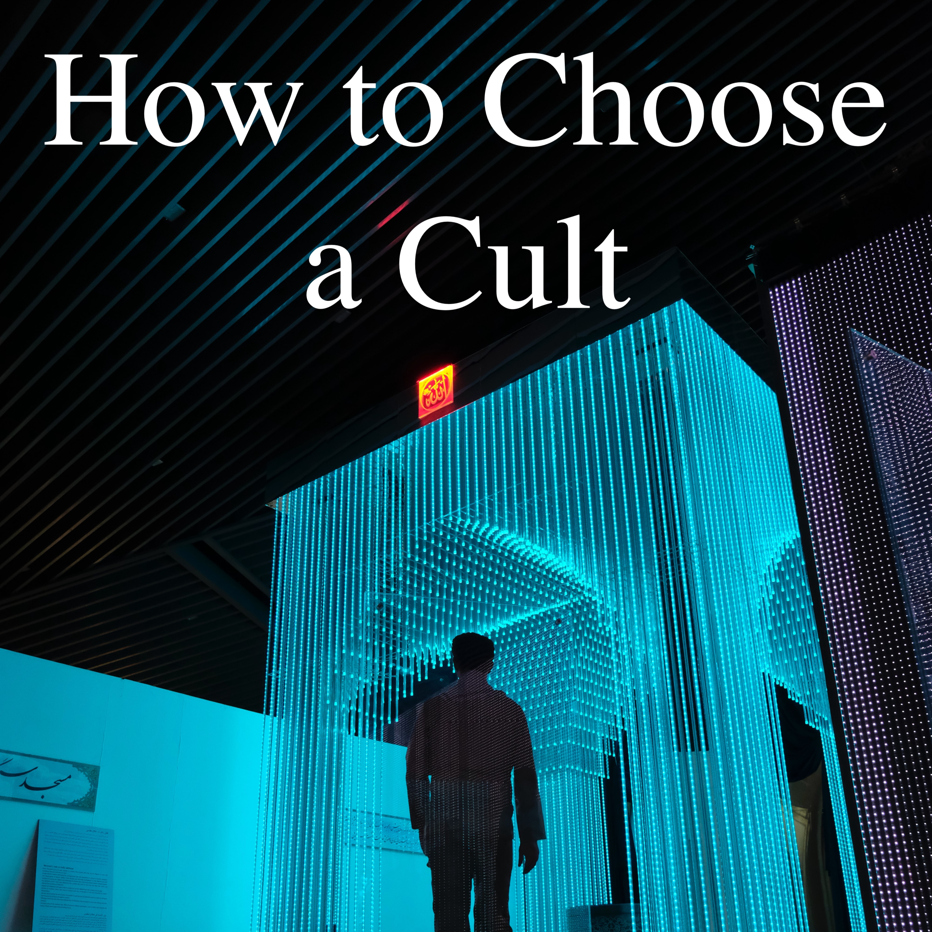Episode 4: How to Choose a Cult