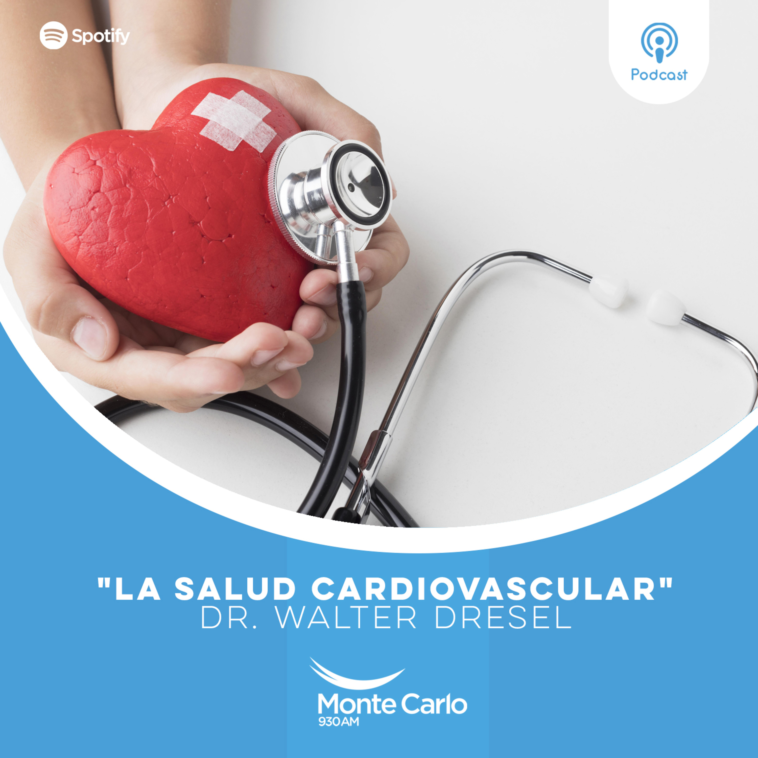 Dr. Walter Dresel: "La salud cardiovascular" episode artwork
