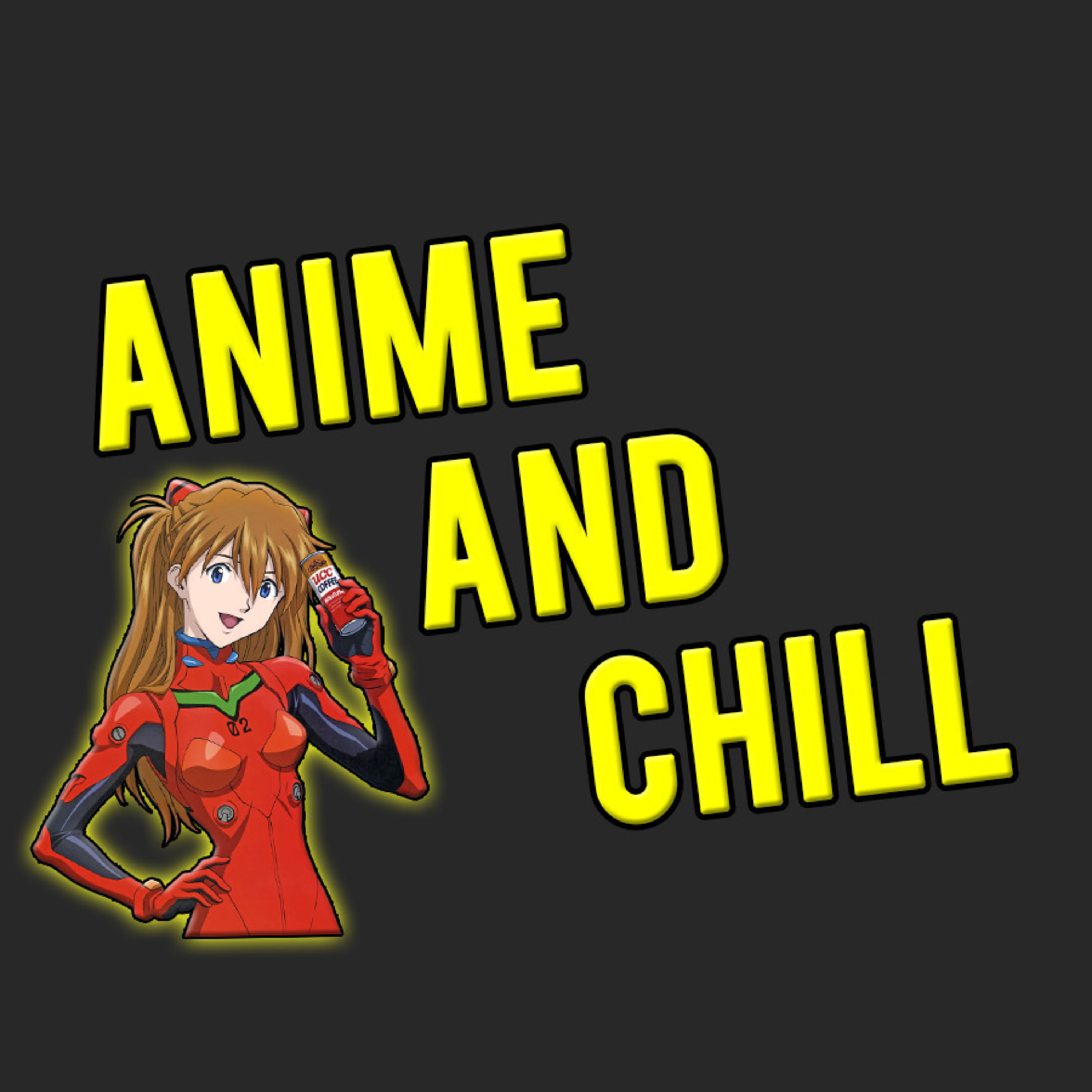 Anime and Chill