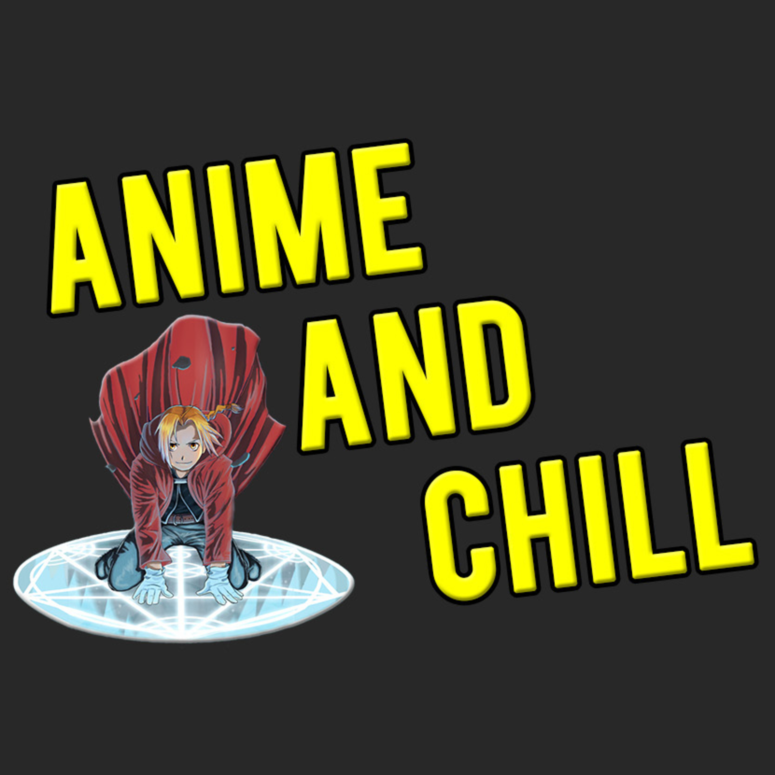 Anime and Chill