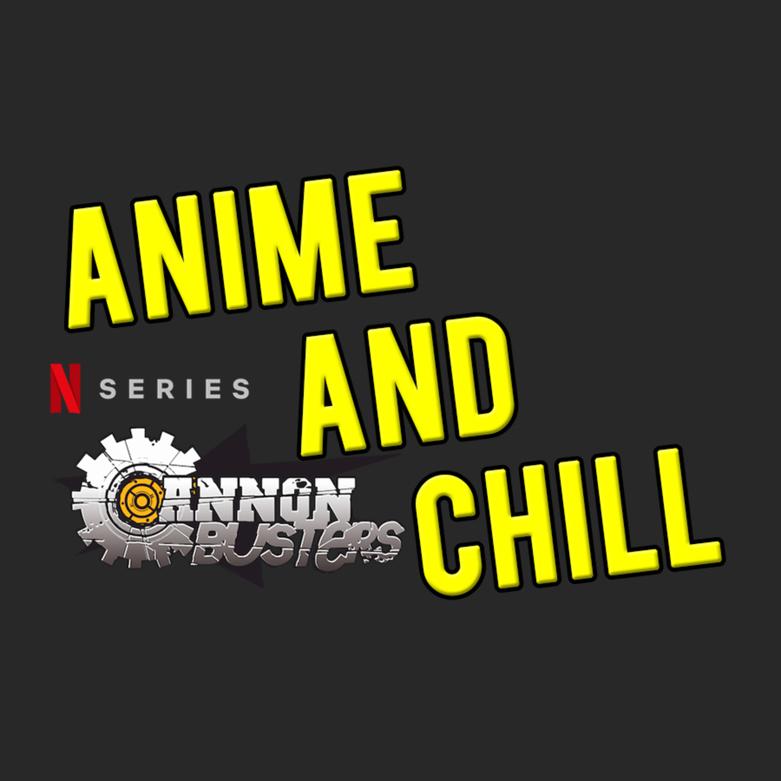 Anime and Chill