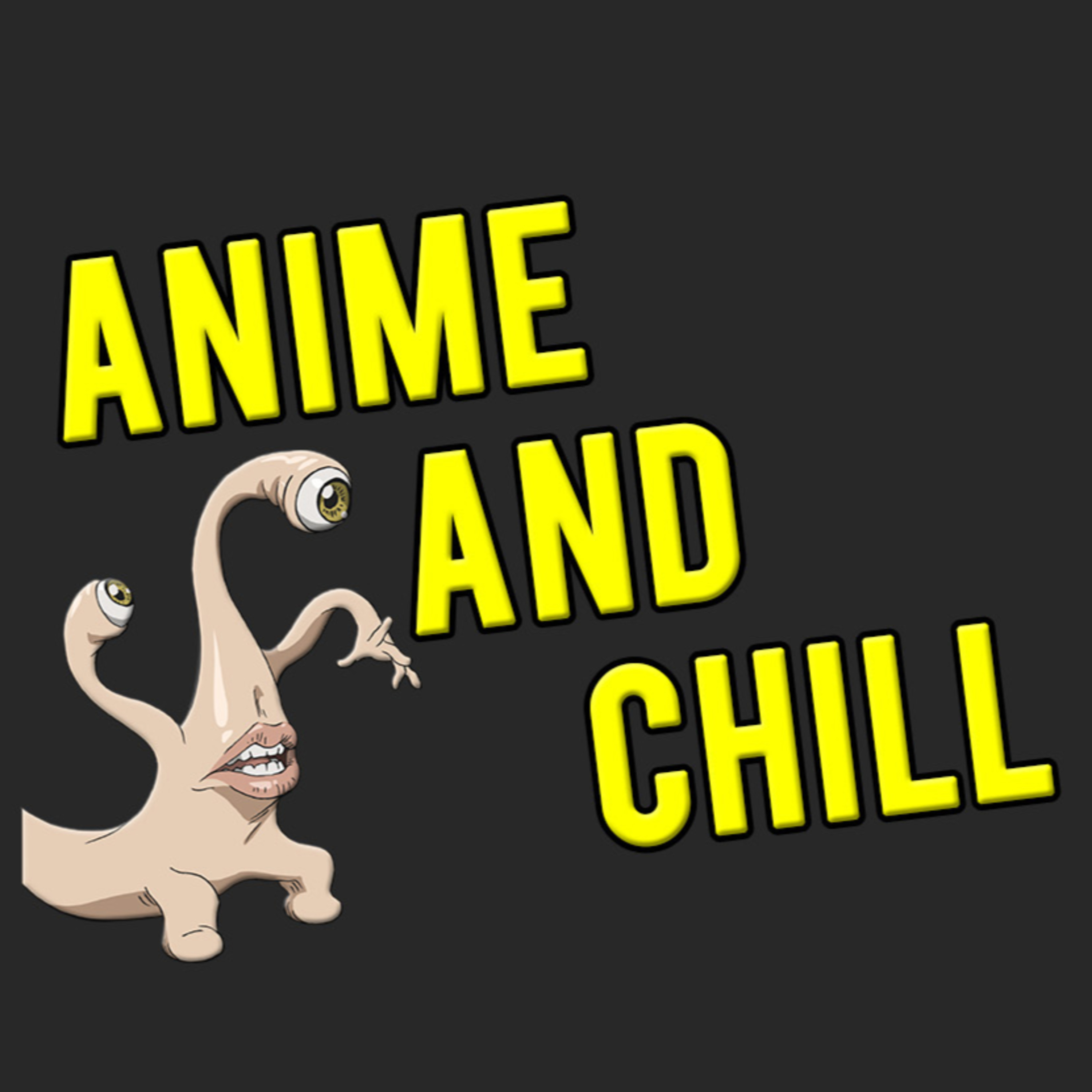 Anime and Chill