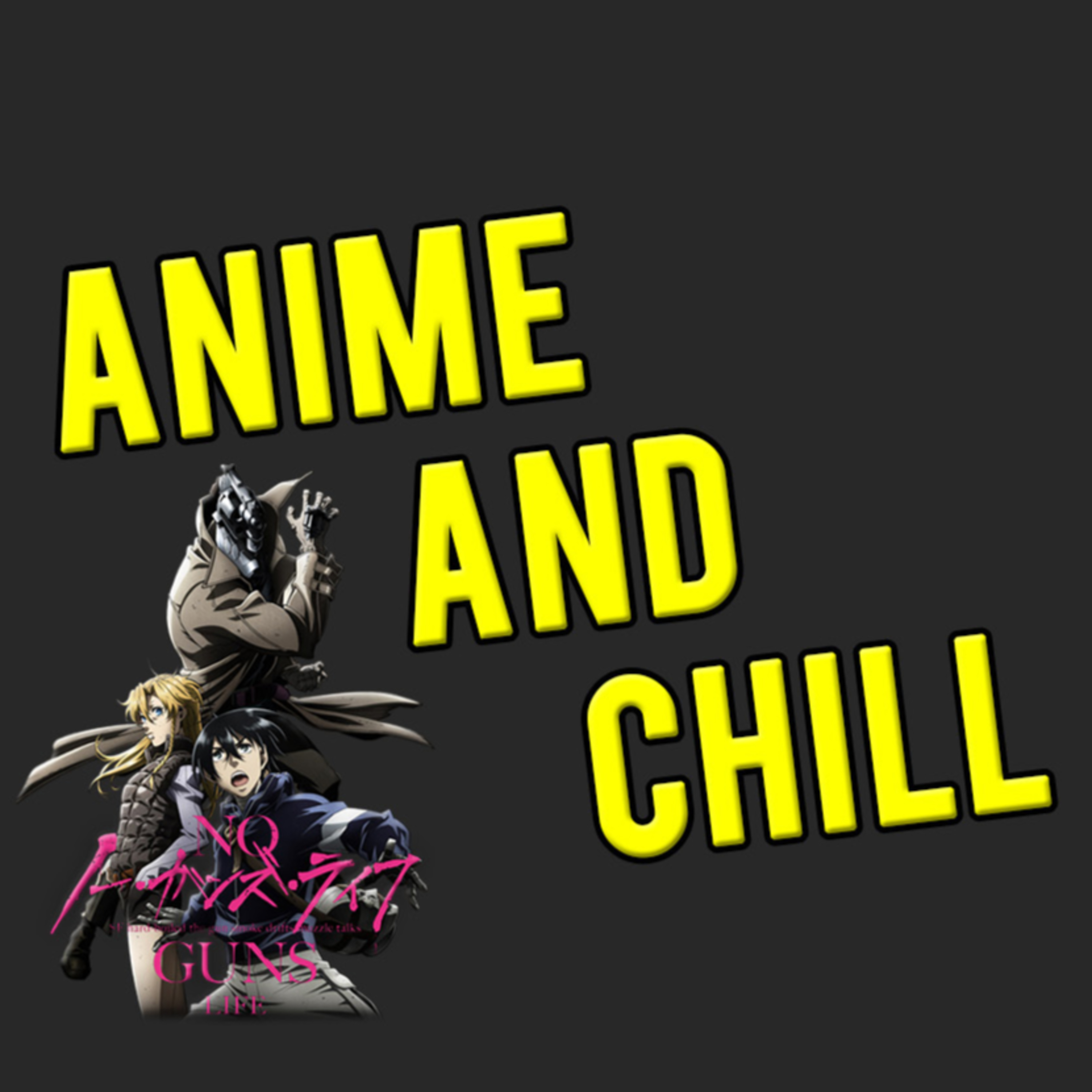 Anime and Chill