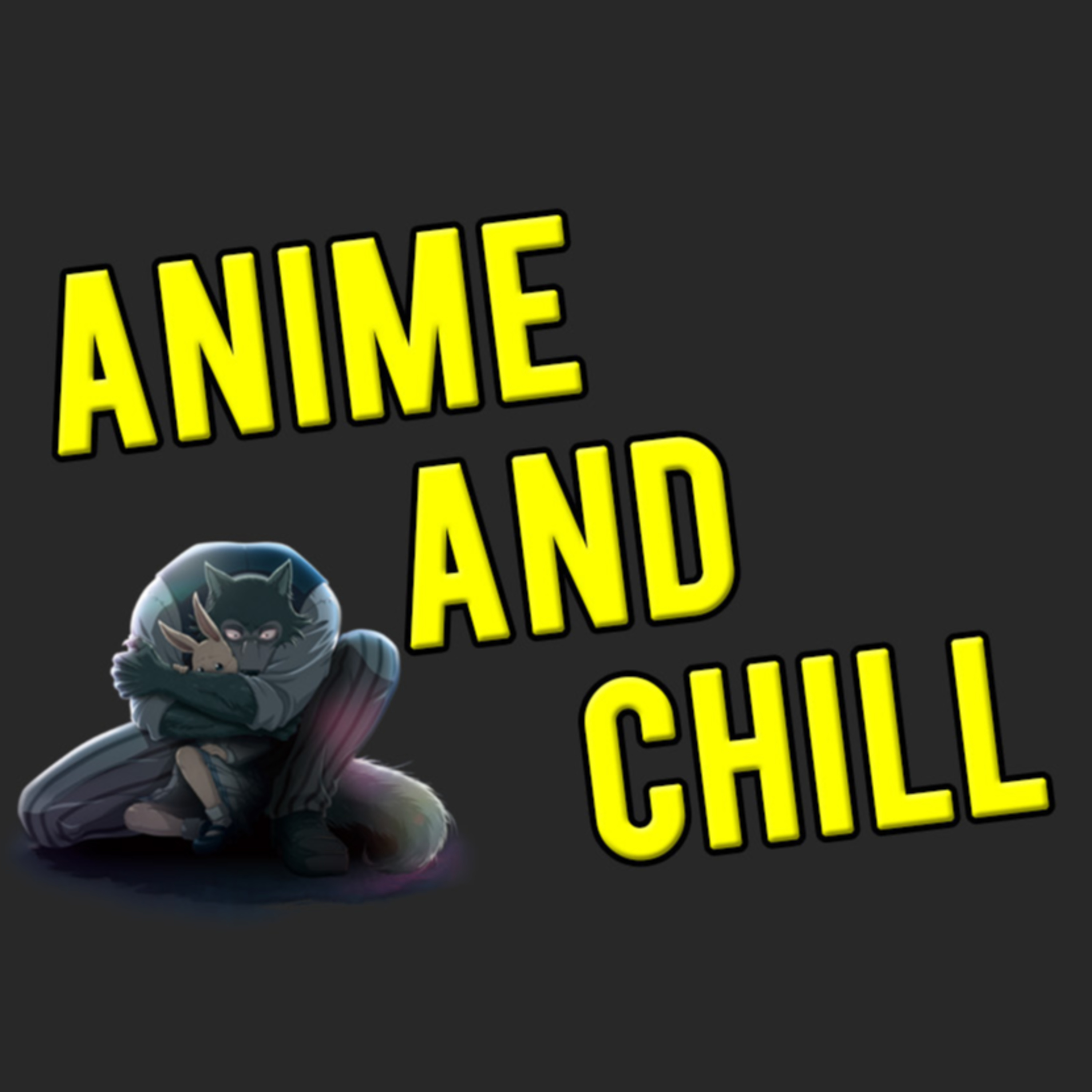 Anime and Chill
