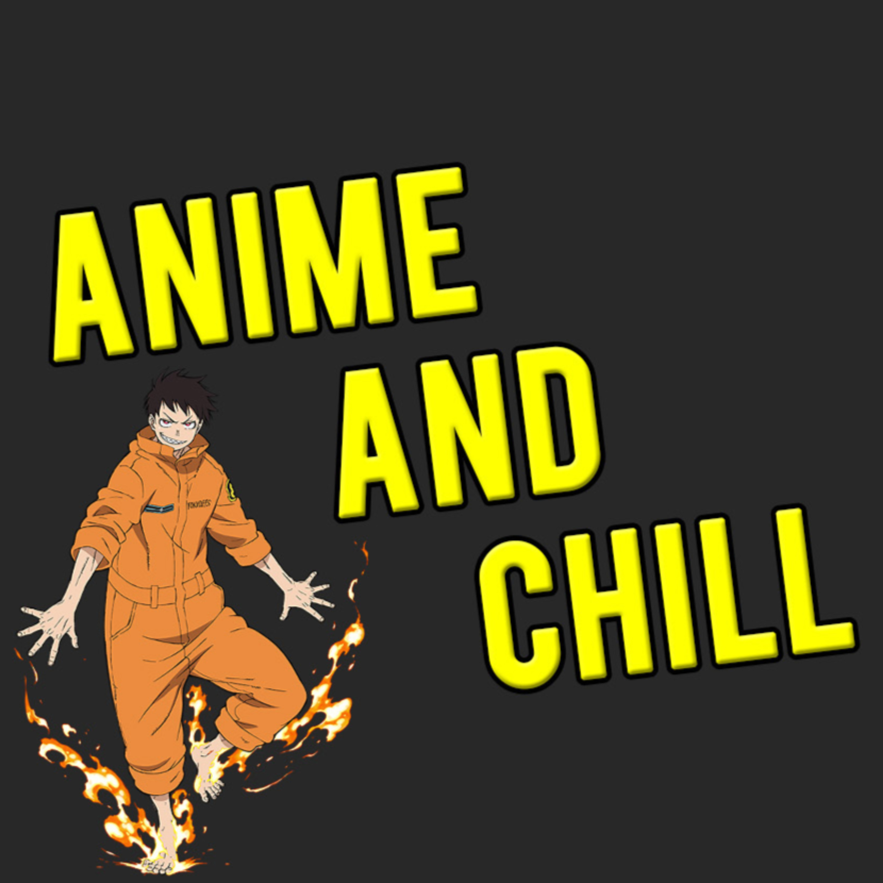 Anime and Chill