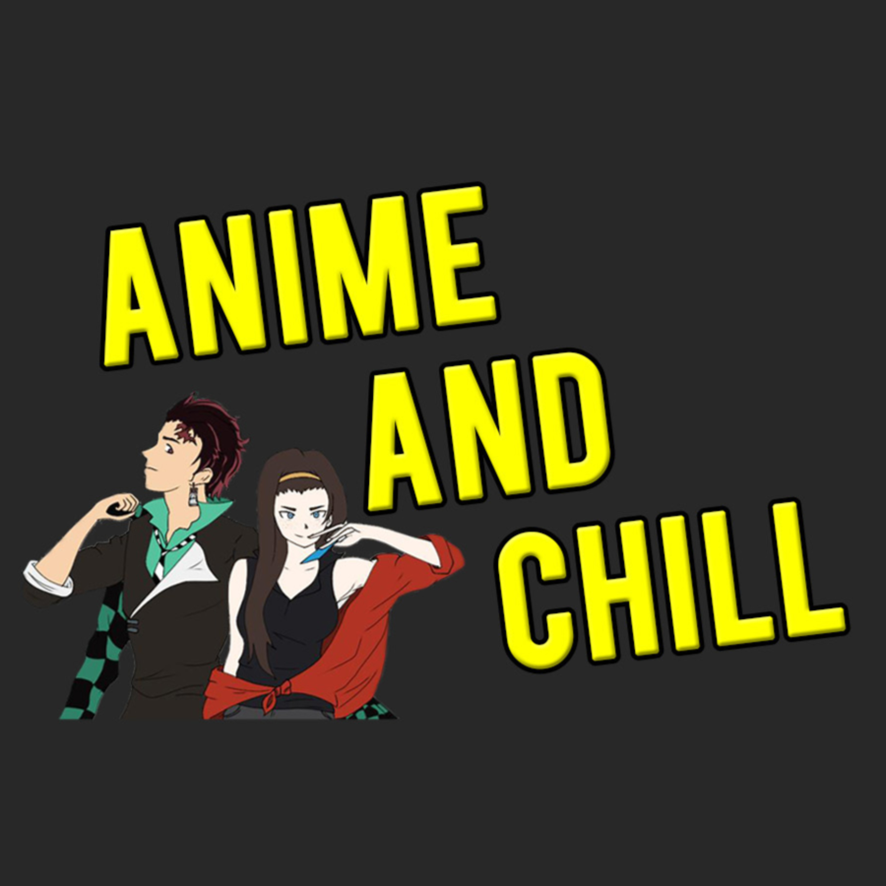 Anime and Chill