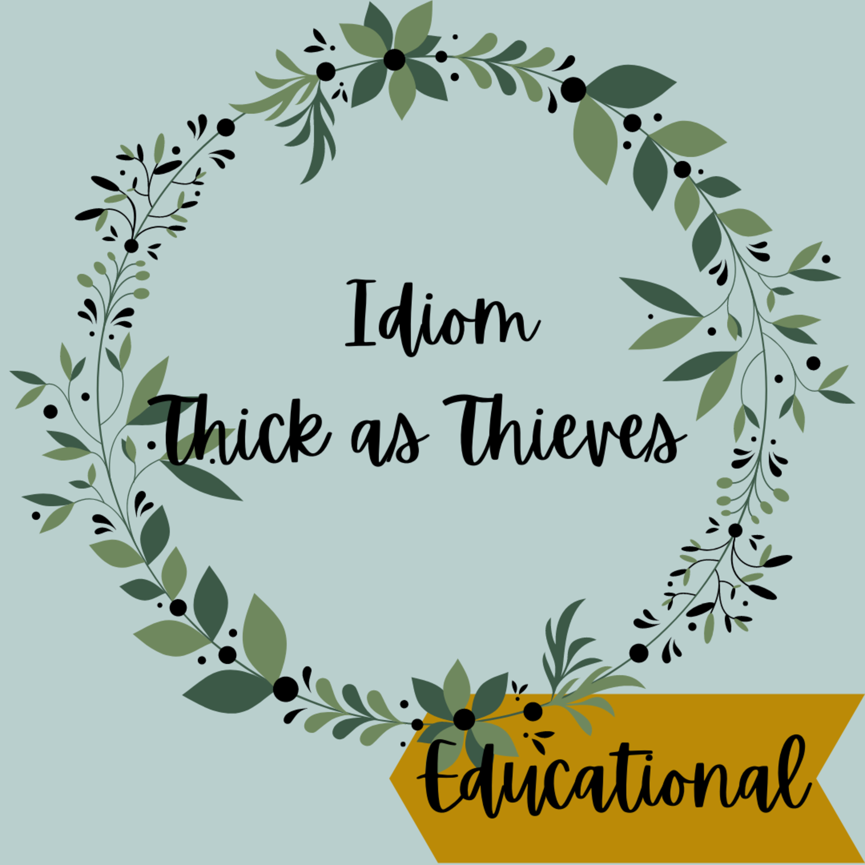 Thick as Thieves