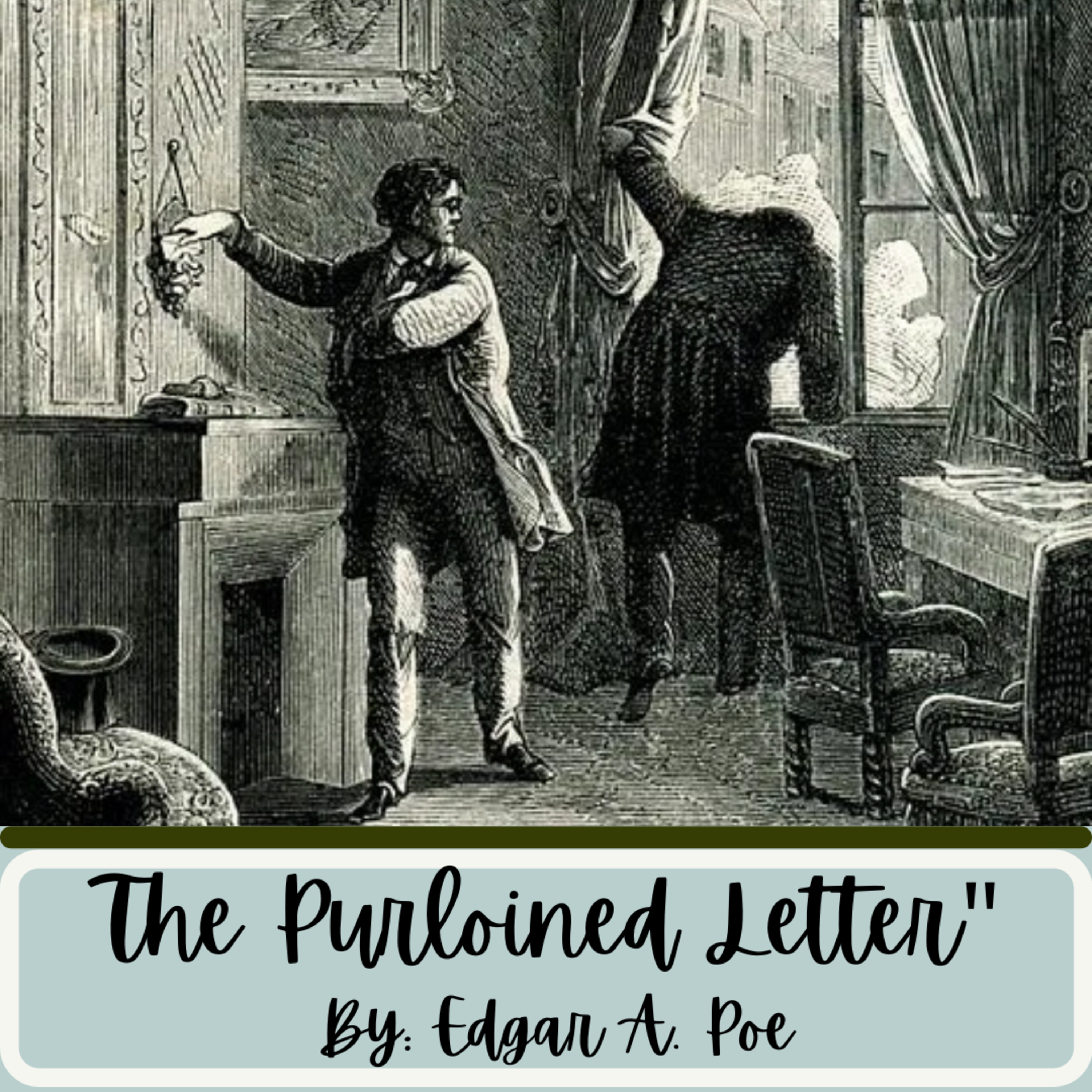 The Purloined Letter by Edgar A. Poe