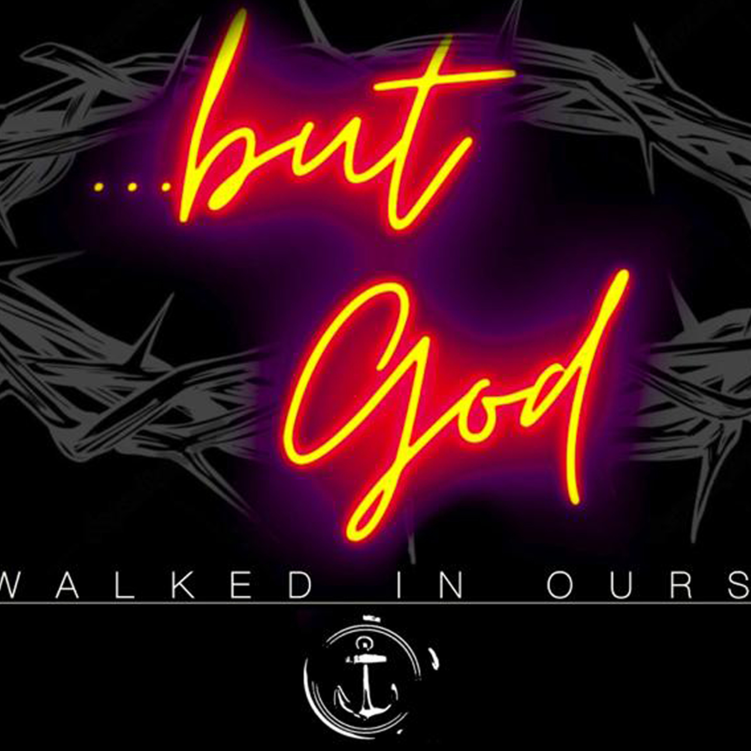 ... But God Walked in Ours | Online Service Good Friday episode artwork