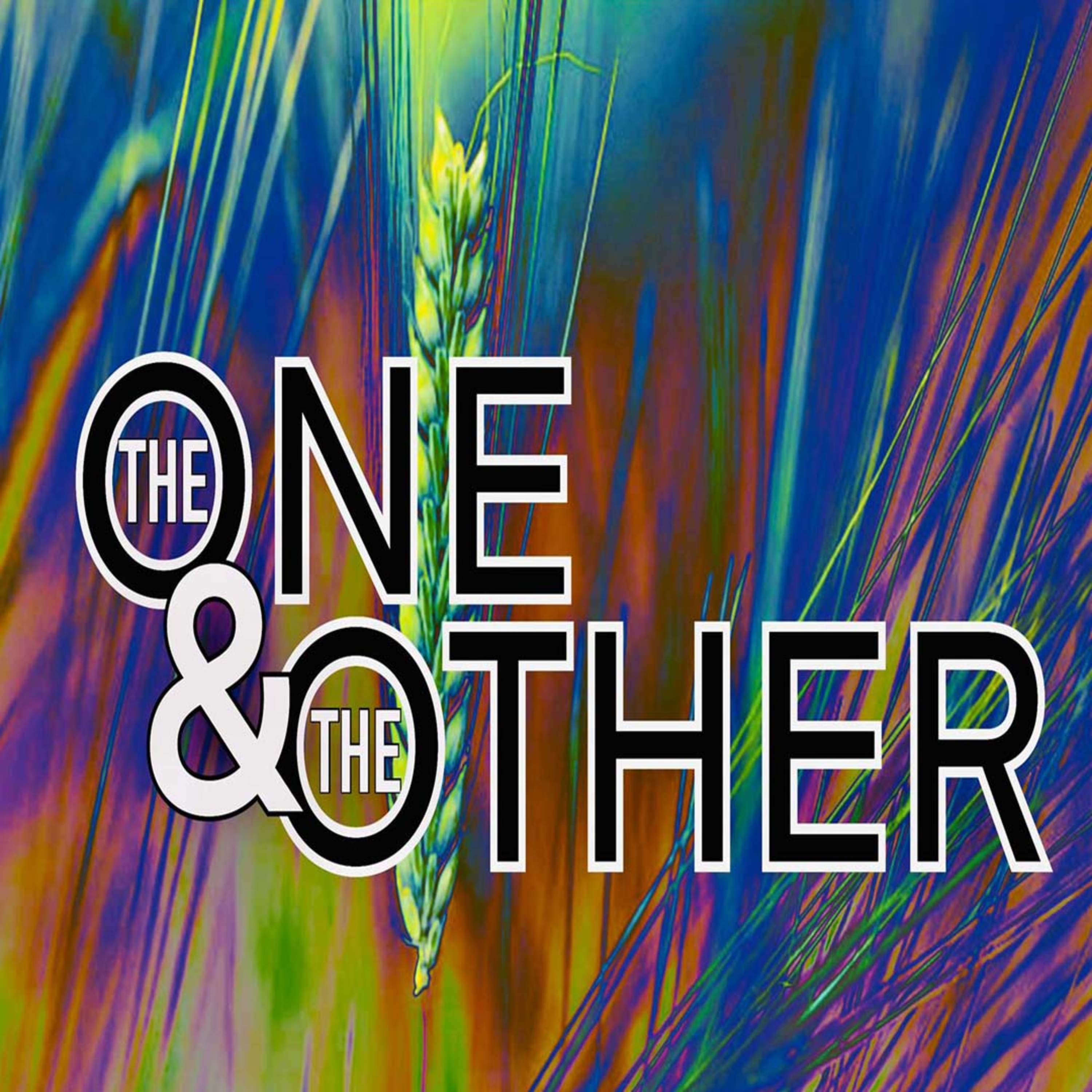 The One And The Other | Church Service 06.03.22 episode artwork