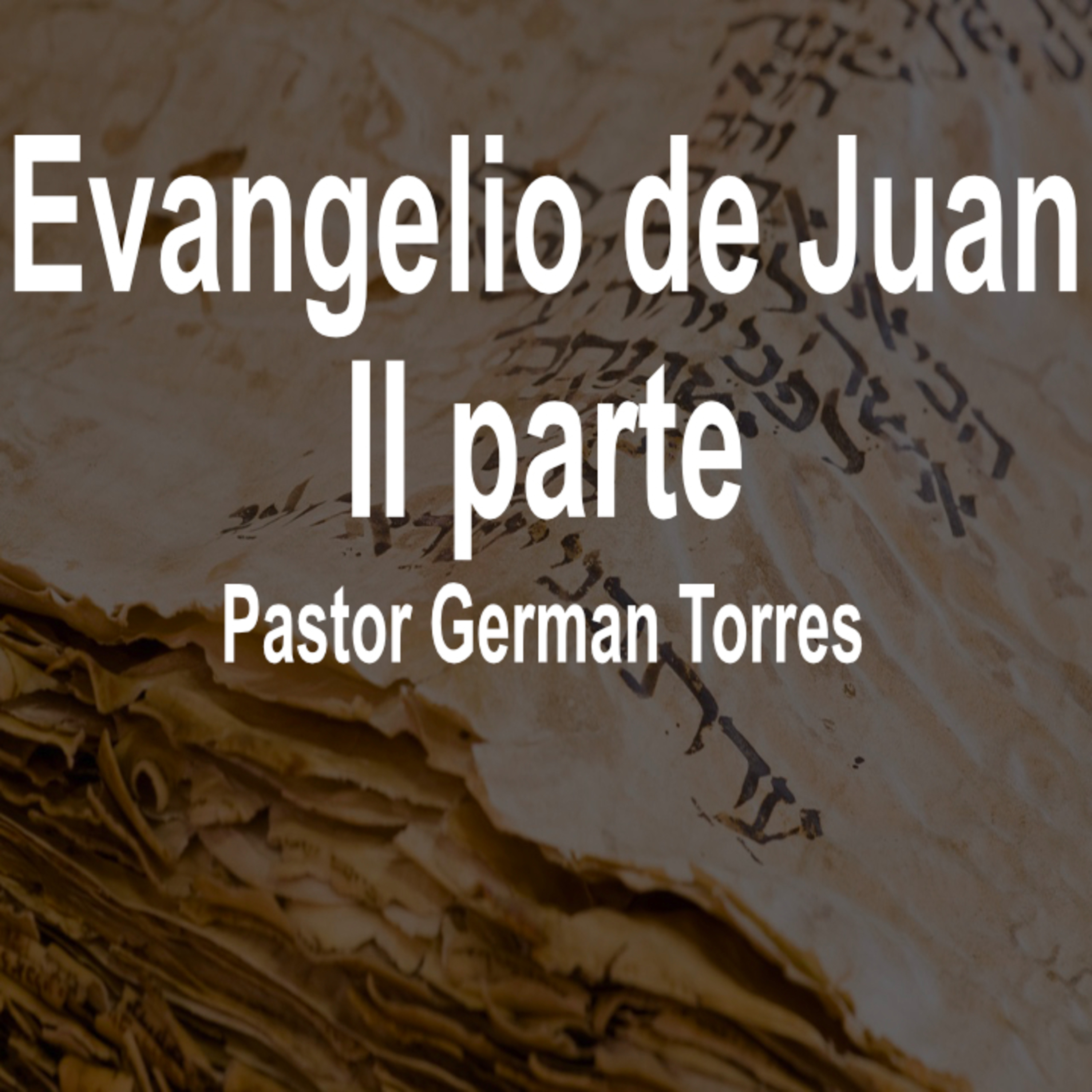 Evangelio de Juan II parte episode artwork