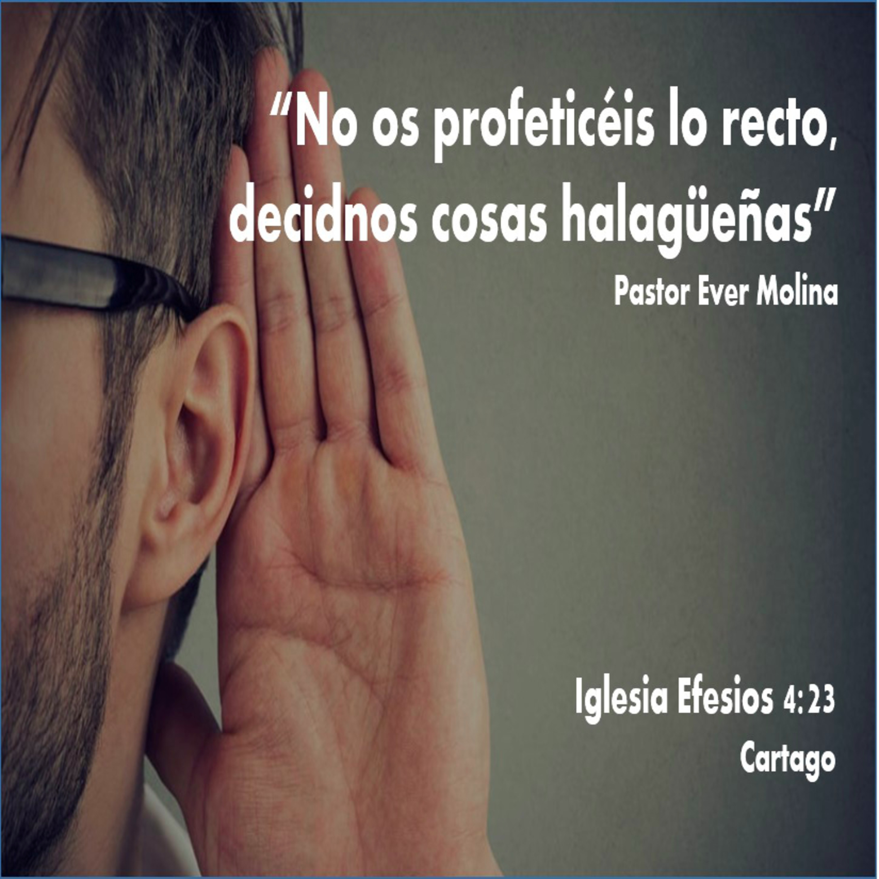 No os profeticéis lo recto, decidnos cosas halagueñas episode artwork