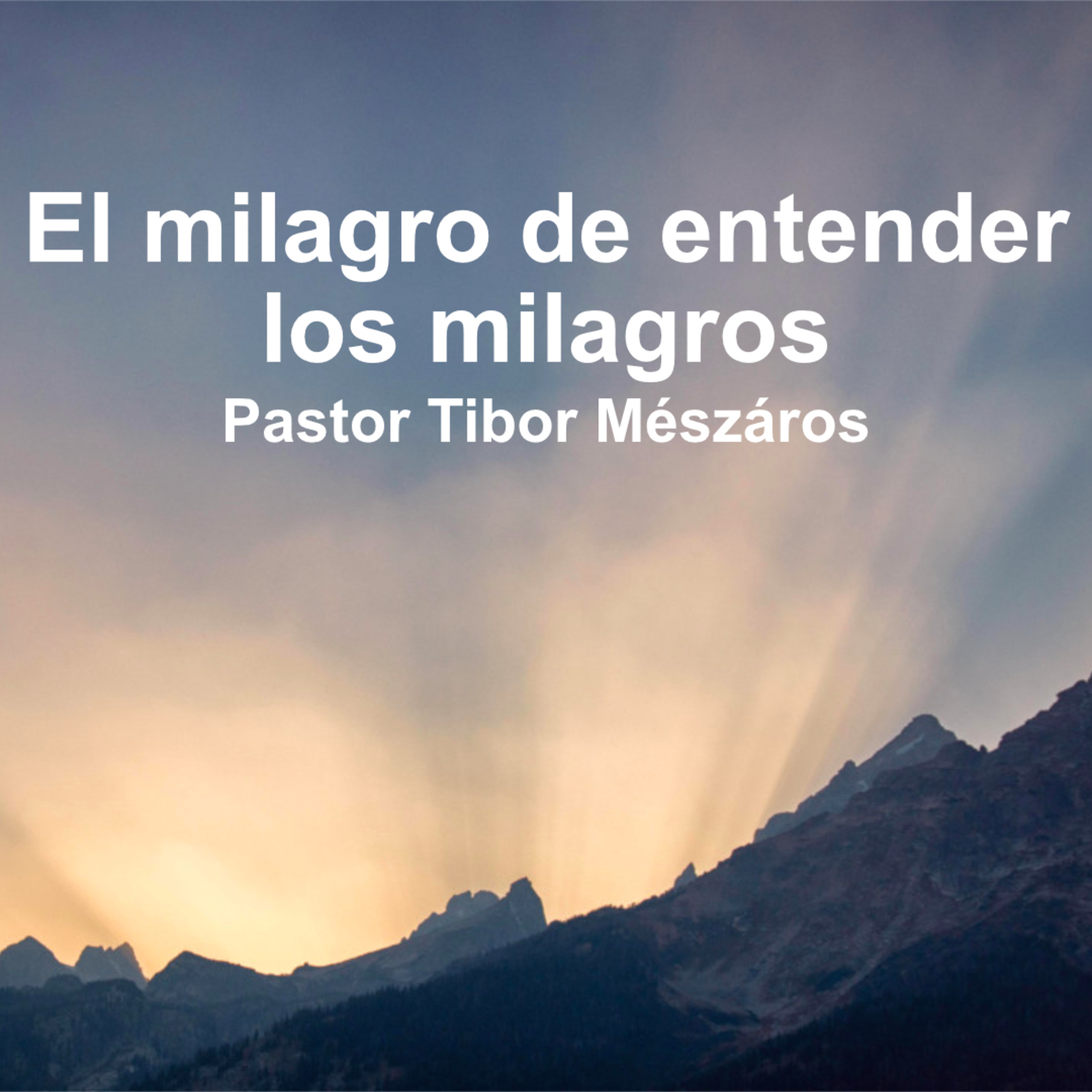 El milagro de entender los milagros episode artwork