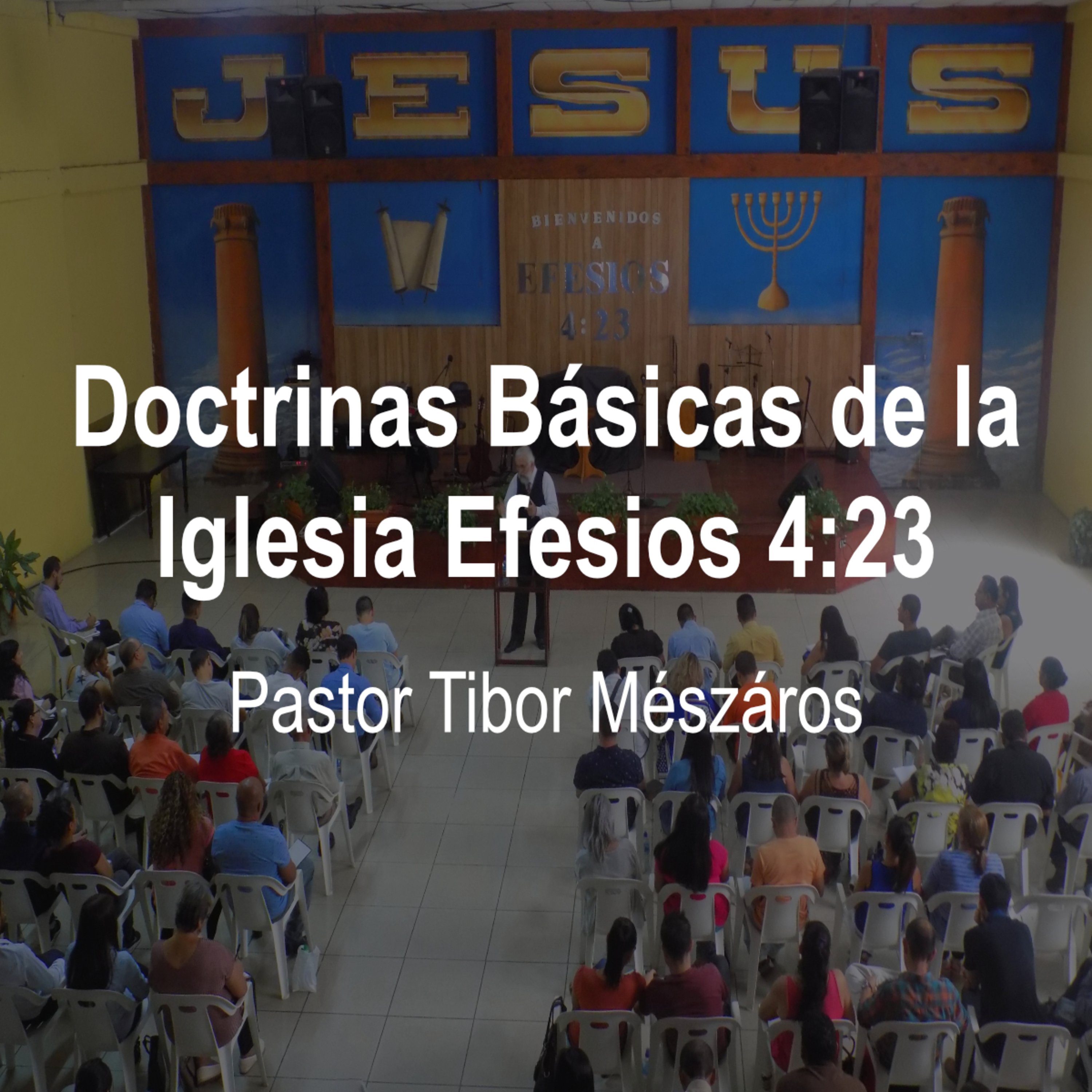 Doctrinas Básicas de la Iglesia Efesios 4:23 episode artwork
