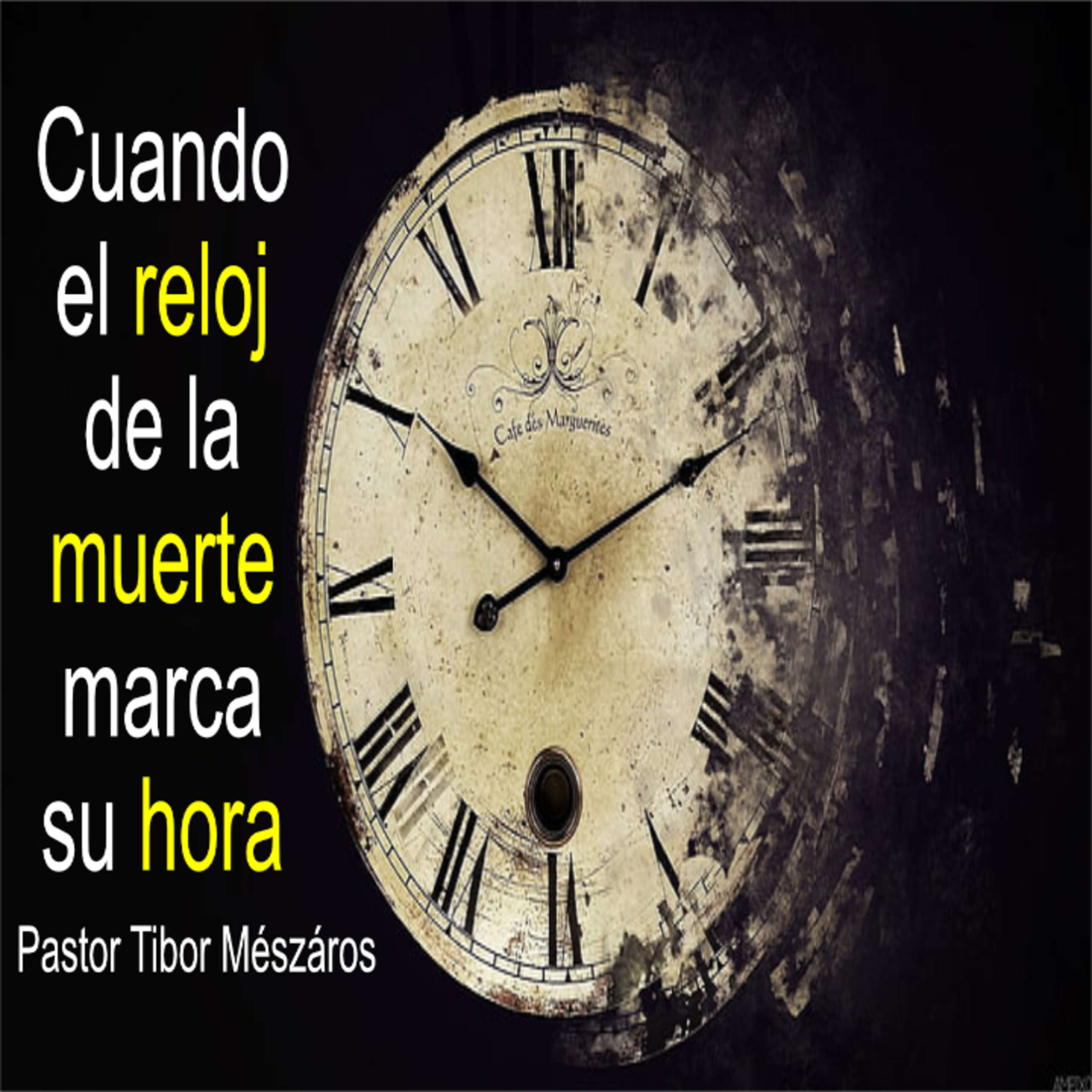 Cuando el reloj de la muerte marca su hora episode artwork