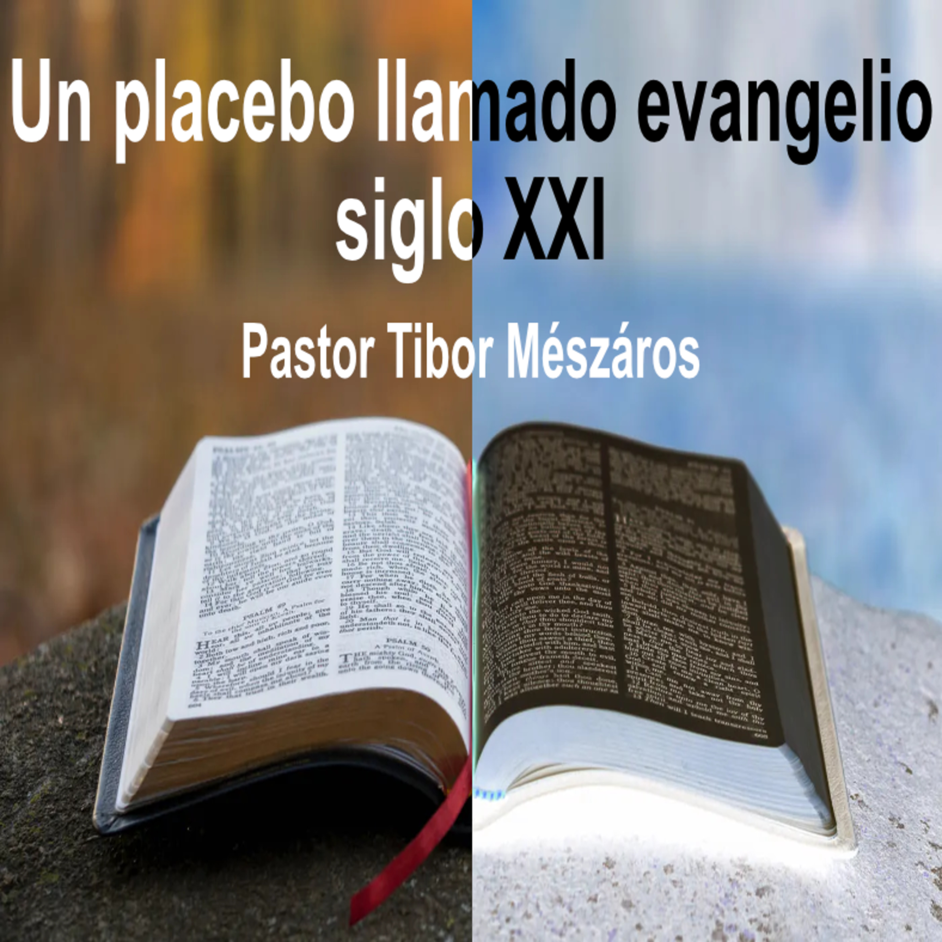 Un placebo llamado evangelio siglo XXI episode artwork