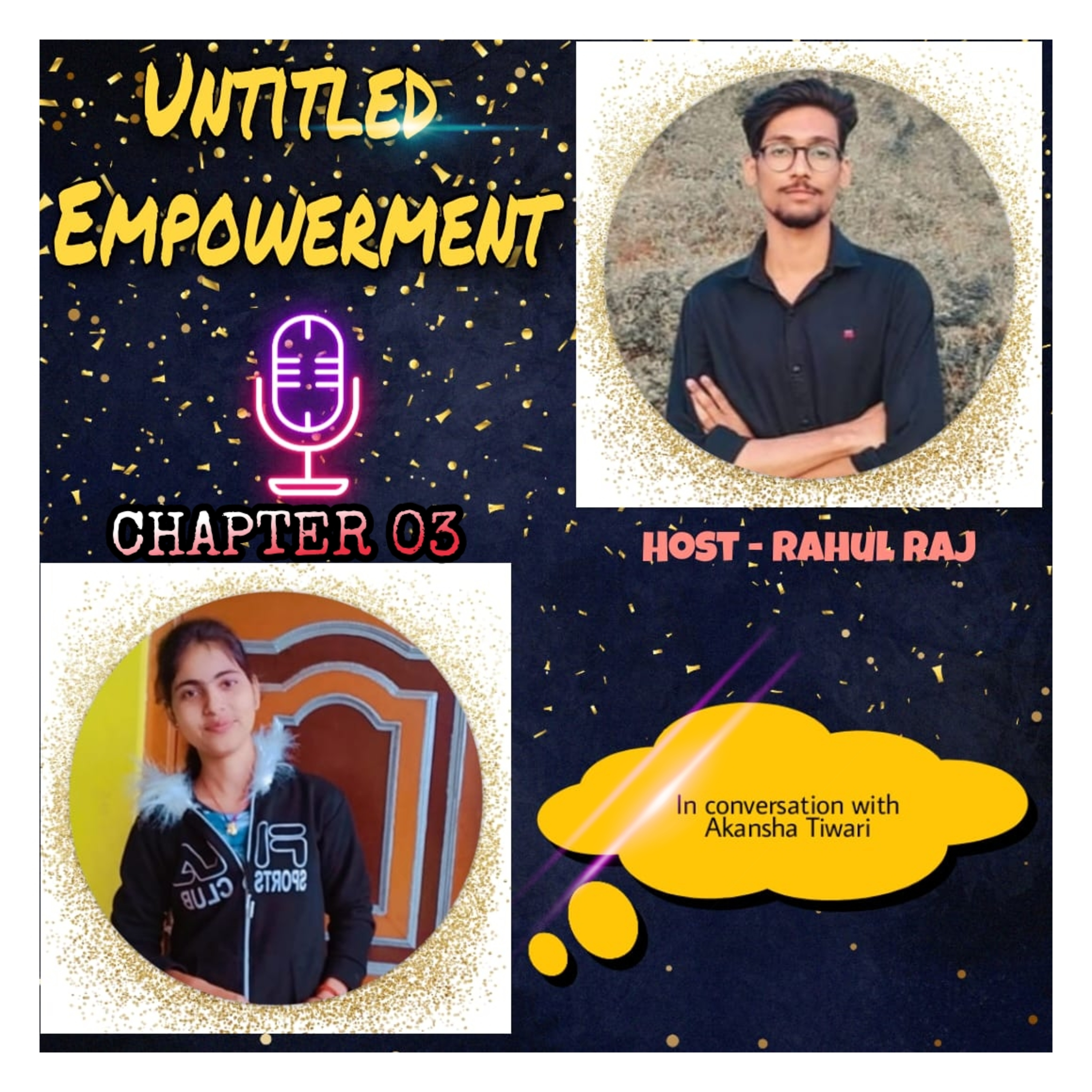 UNTITLED EMPOWERMENT FT.AKANSHA TIWARI