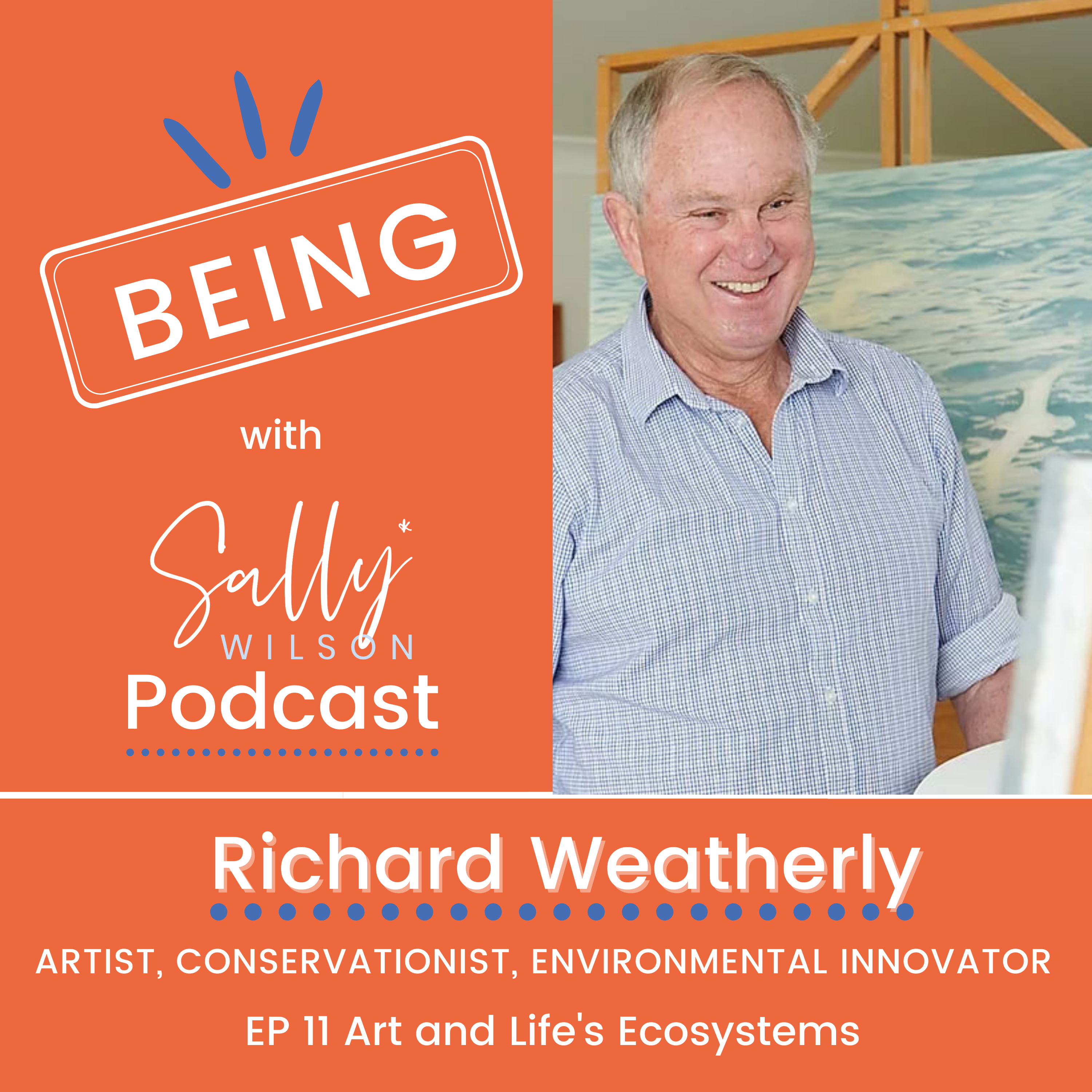 BEING with Sally Wilson