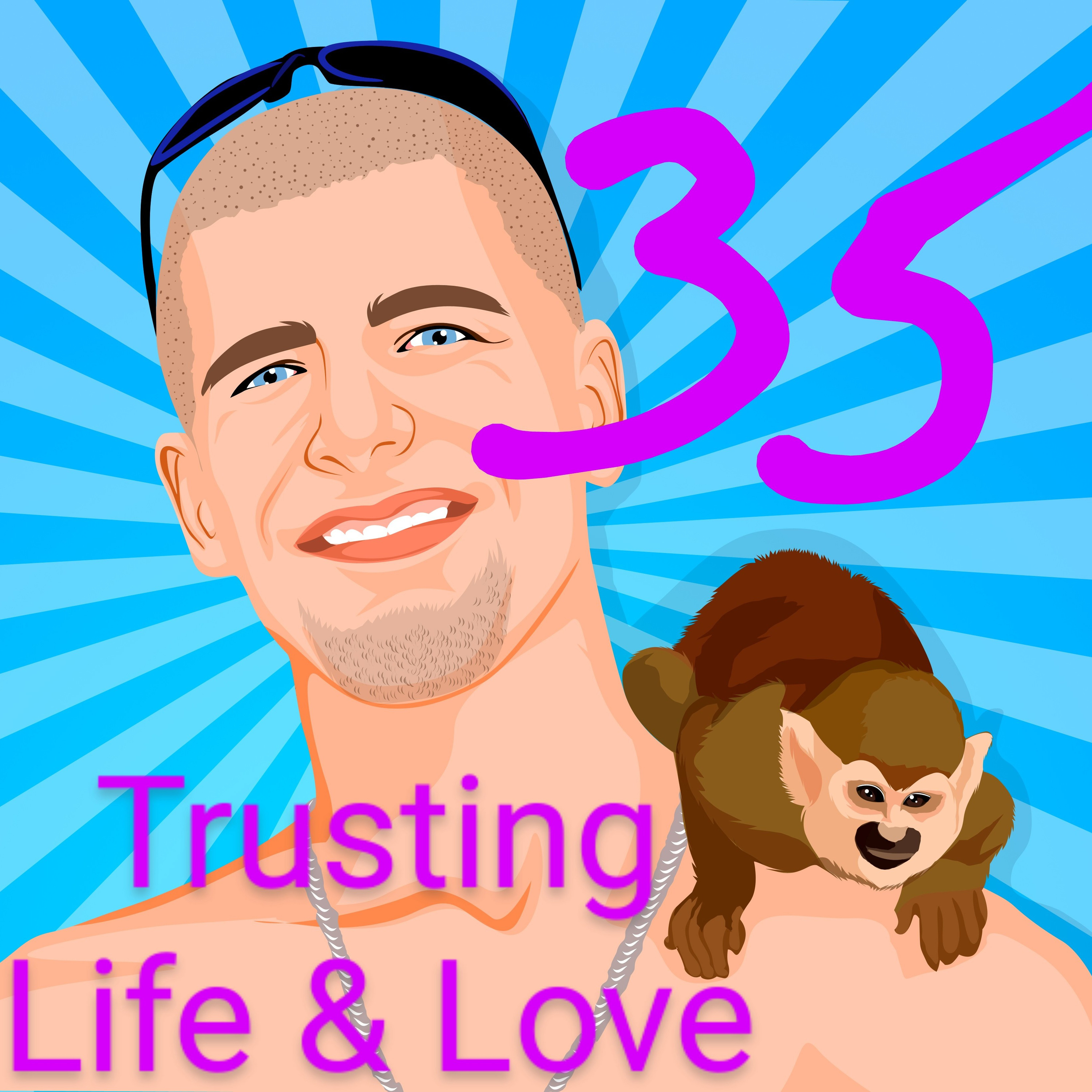 Trusting Life & Love episode artwork
