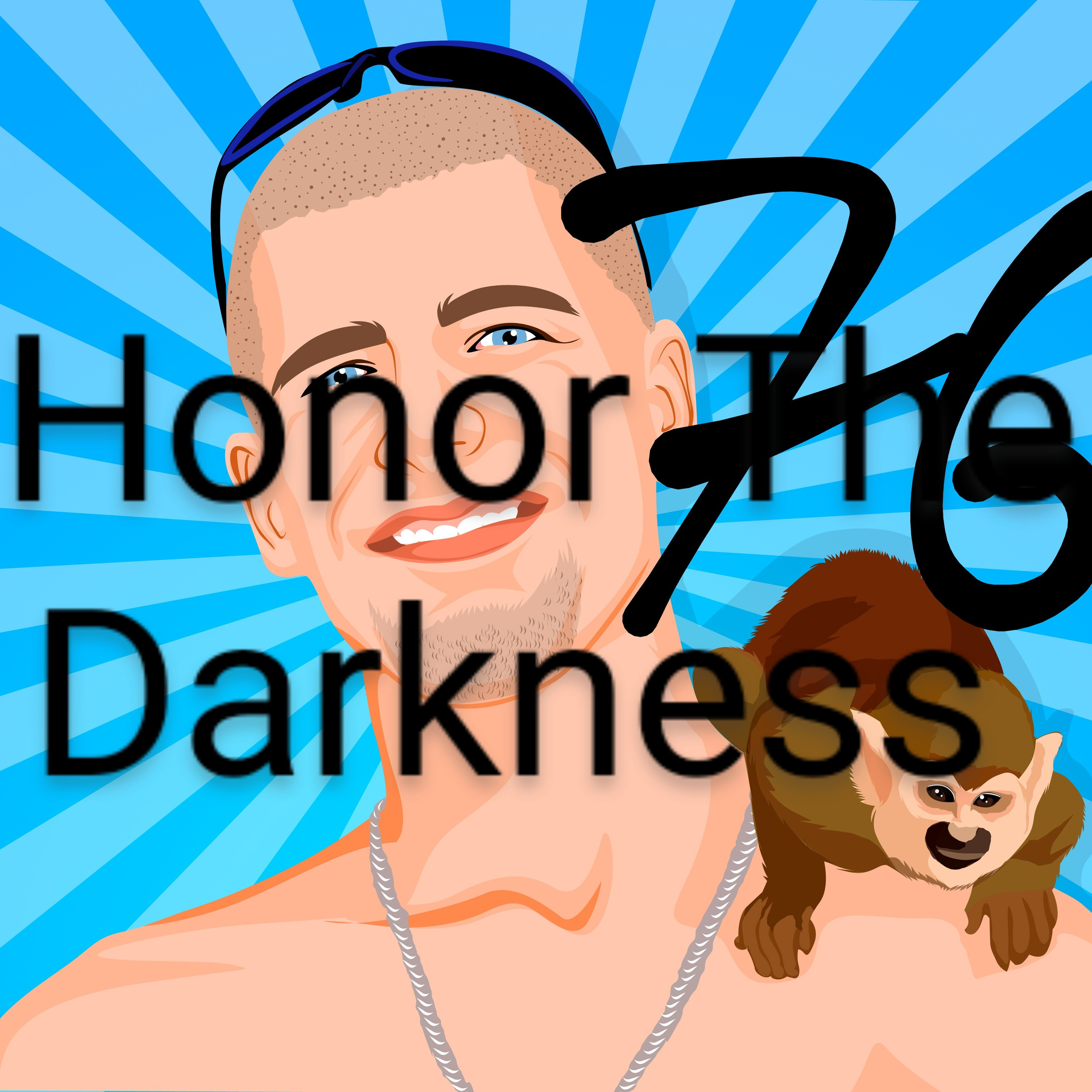Honor the Darkness  episode artwork