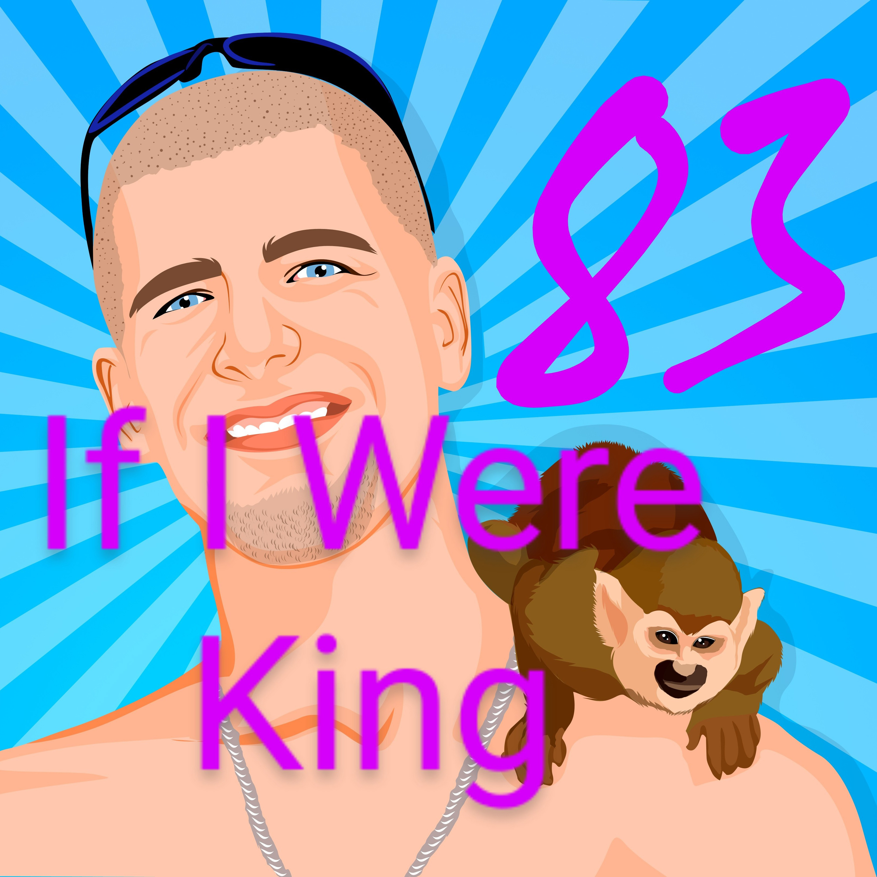 If I Were King episode artwork
