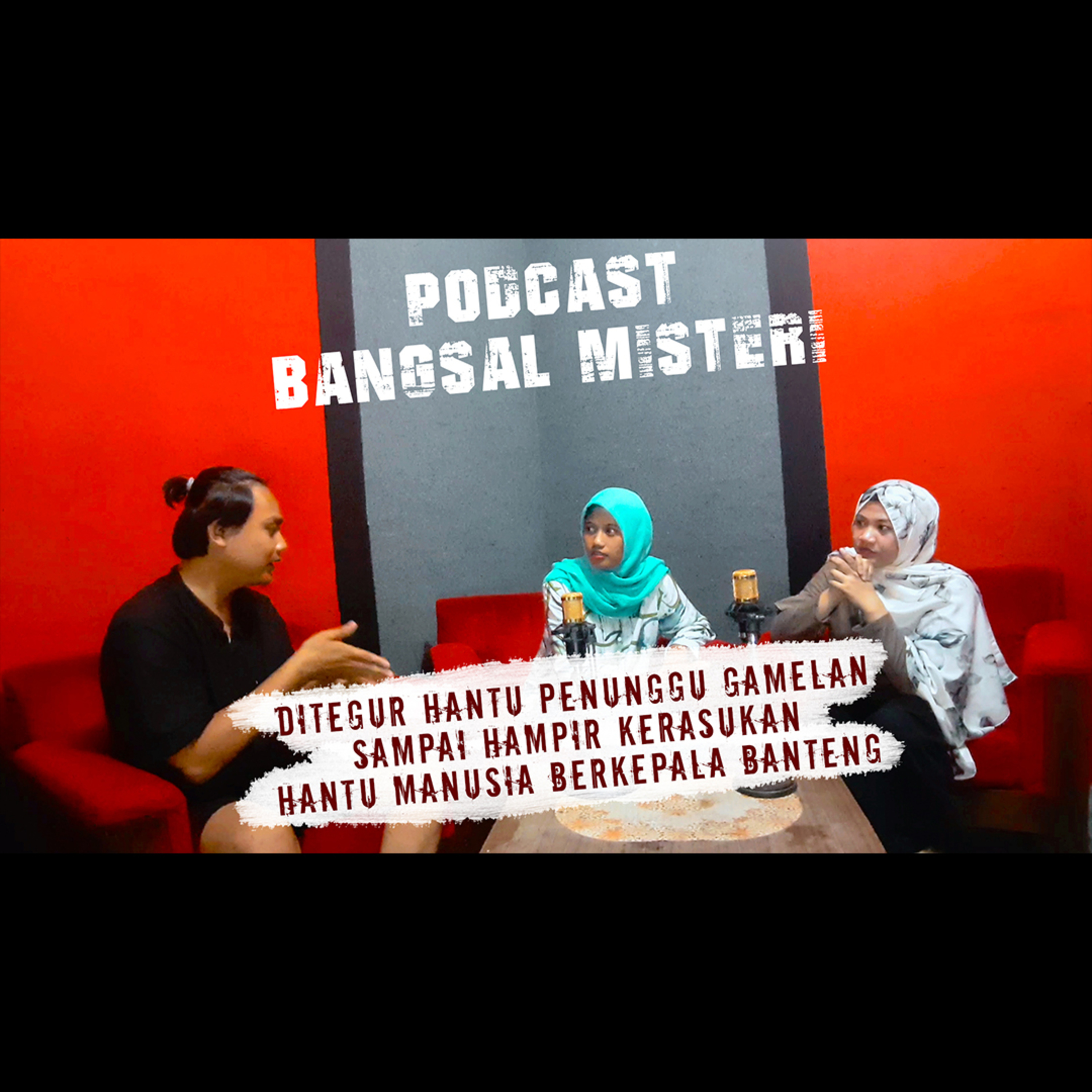 Podcast Bangsal Misteri